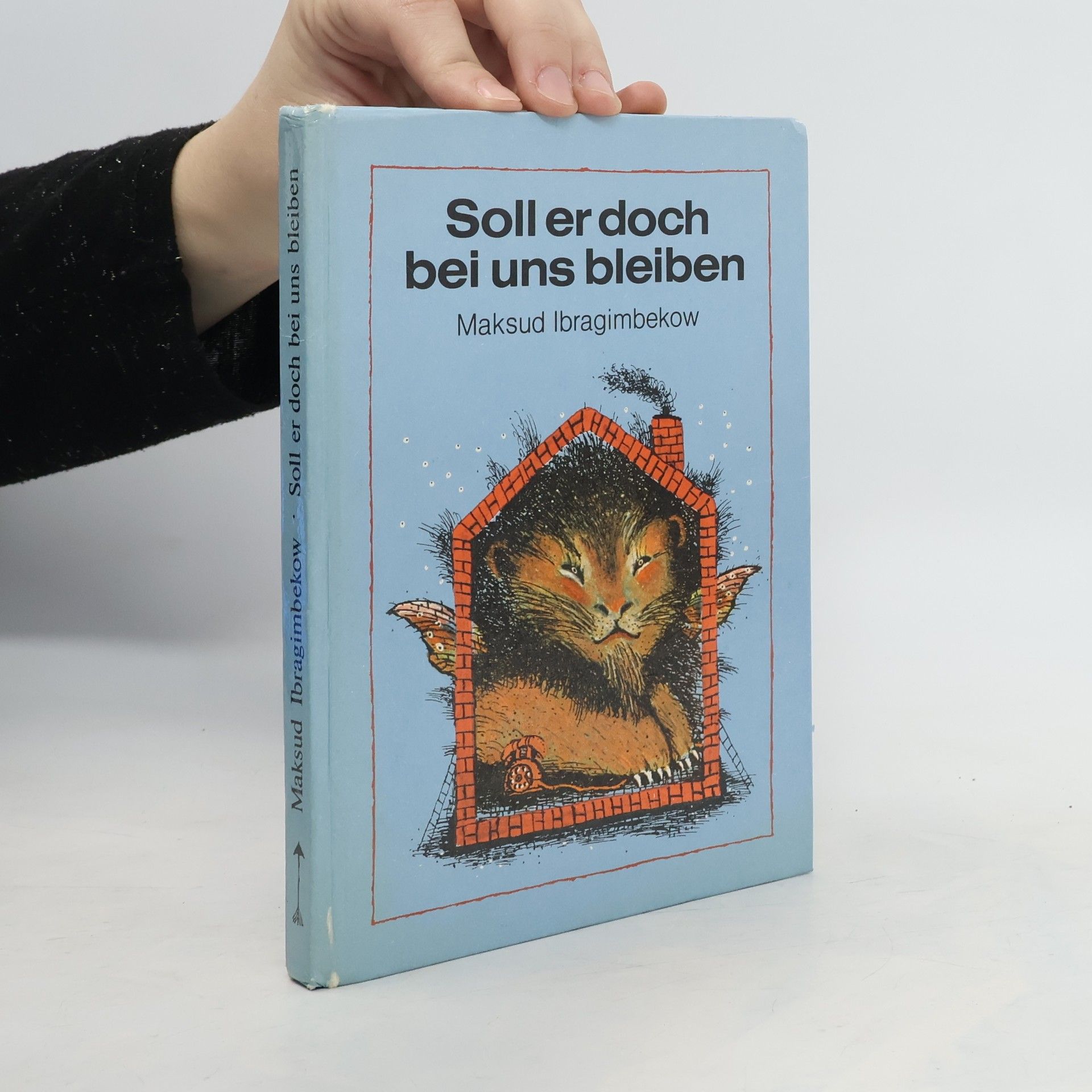 Soll er doch bei uns bleiben