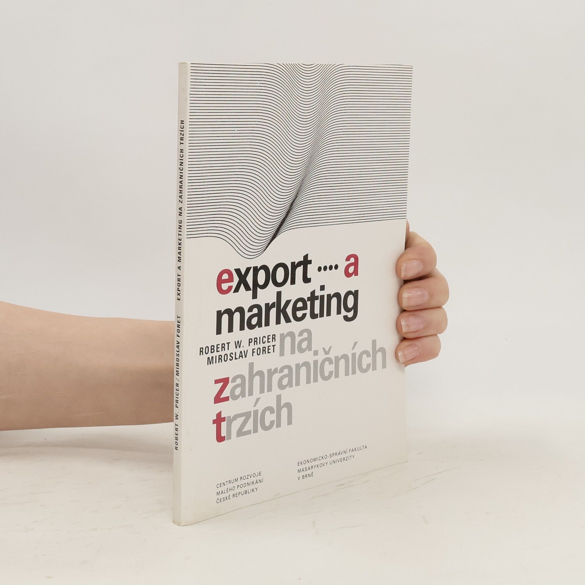 Robert W Pricer Export a marketing na zahraničních trzích