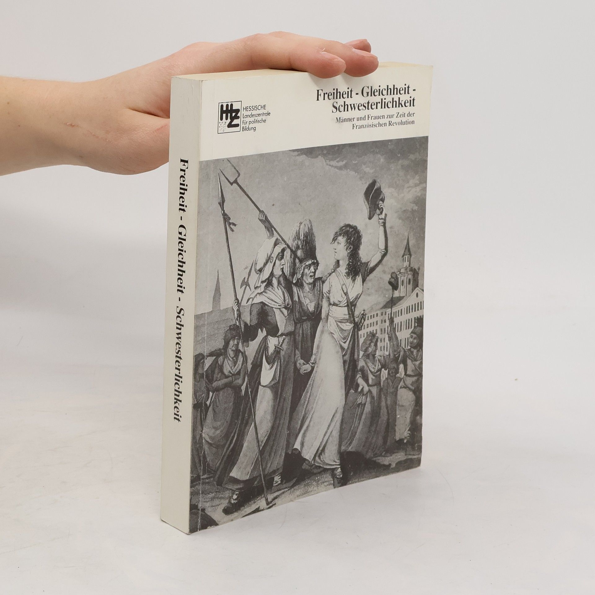 Autores varios Freiheit - Gleichheit - Schwesterlichkeit