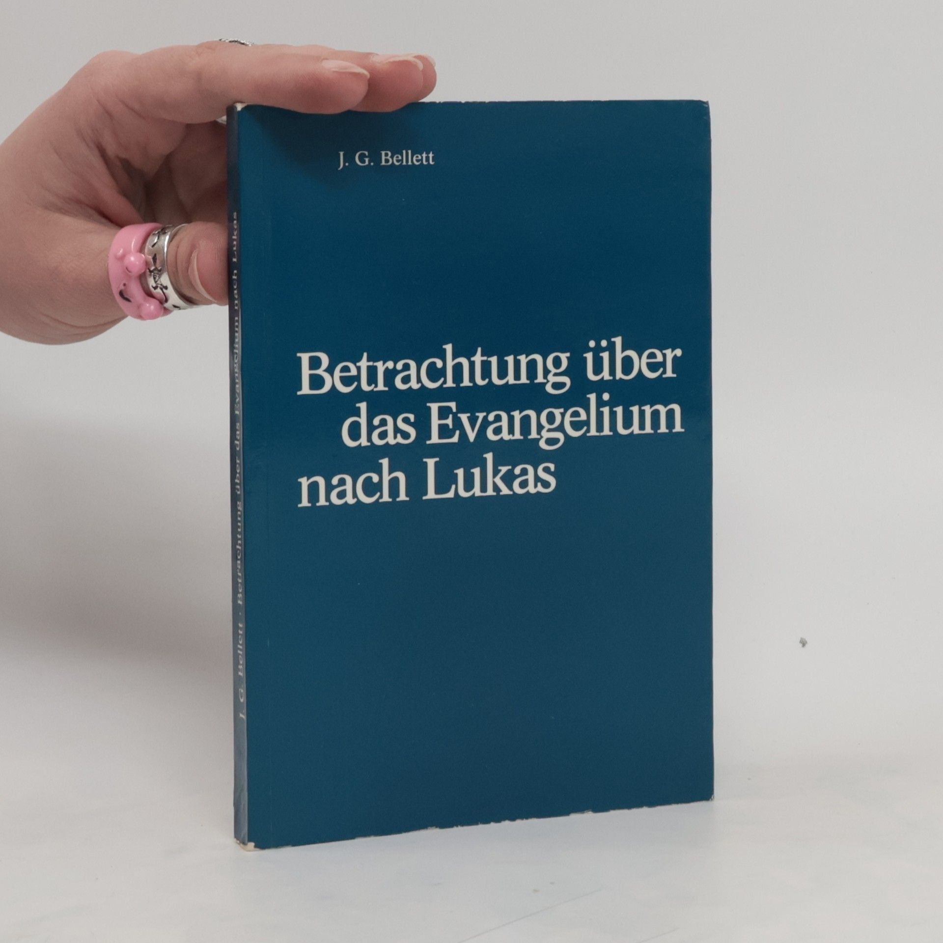 J. G. Bellett Betrachtung über das Evangelium nach Lukas