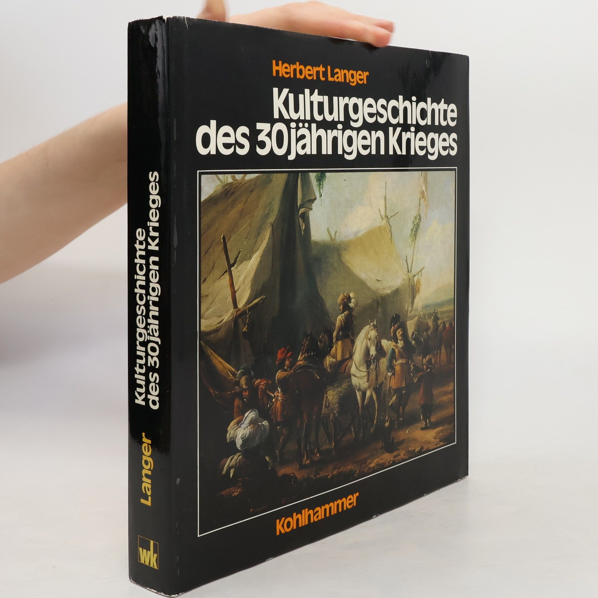 Herbert Langer Kulturgeschichte des 30jährigen [Dreissigjährigen] Krieges