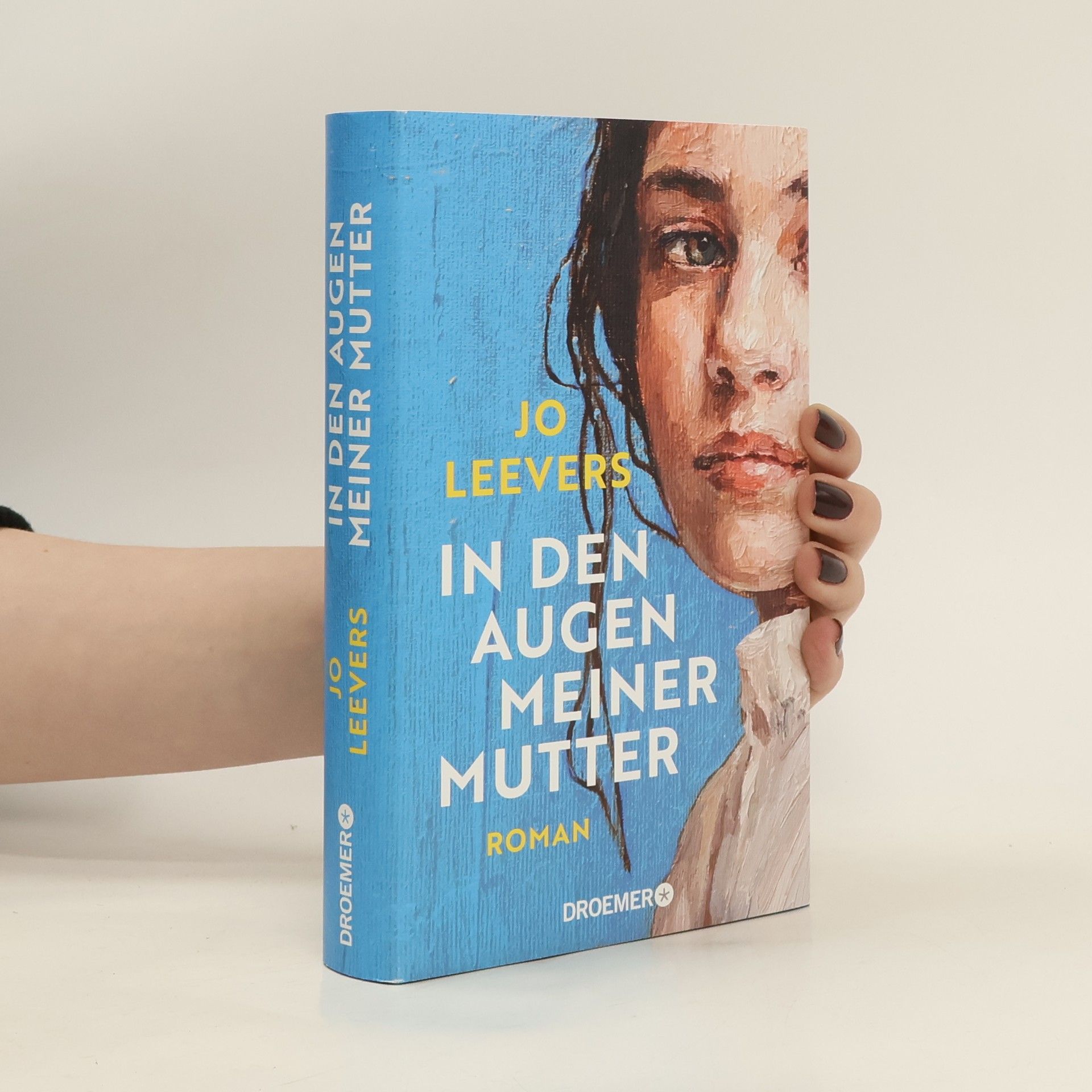 Jo Leevers In den Augen meiner Mutter