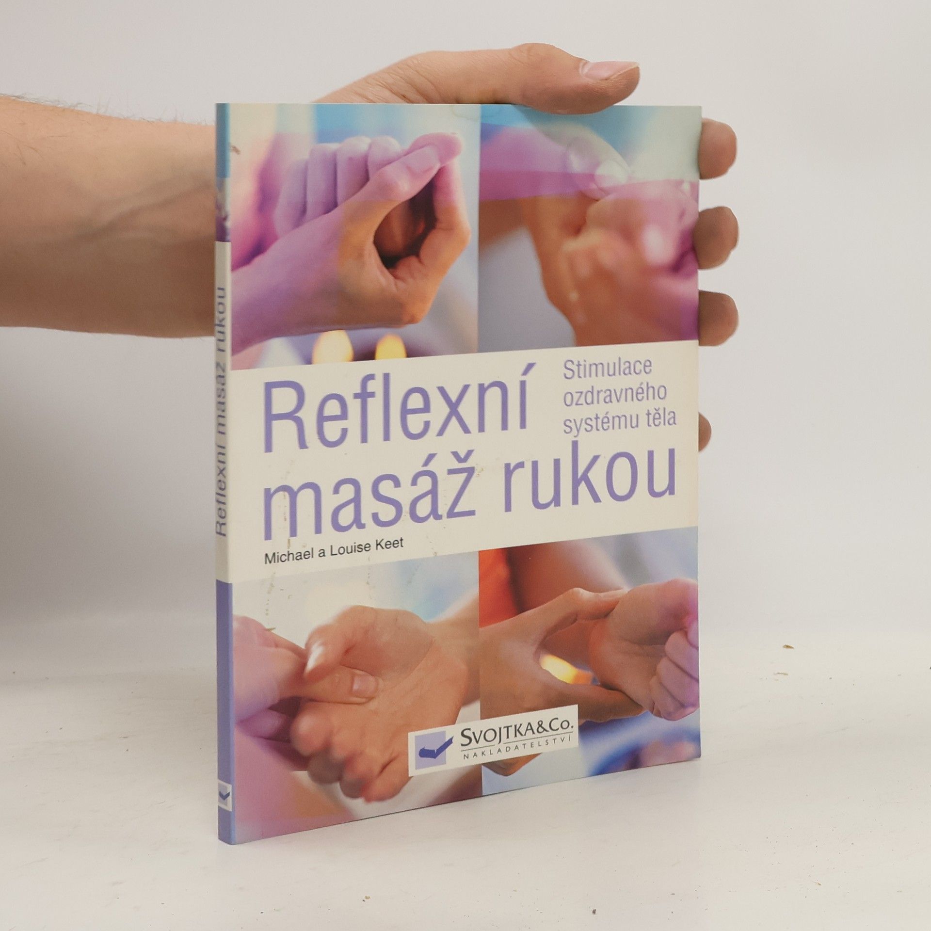 Louise Keet Reflexní masáž rukou