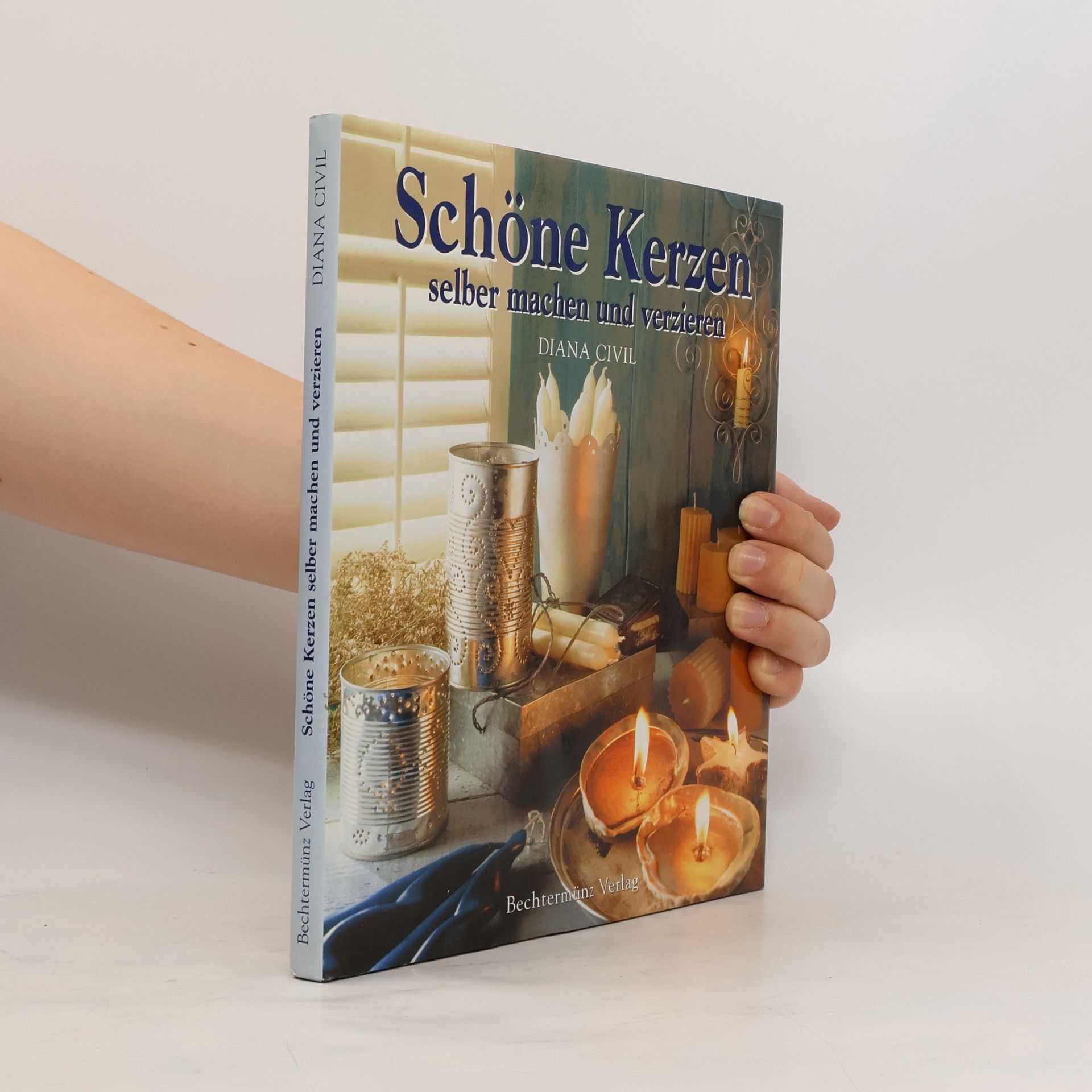 Diana Civil Schöne Kerzen selber machen und verzieren