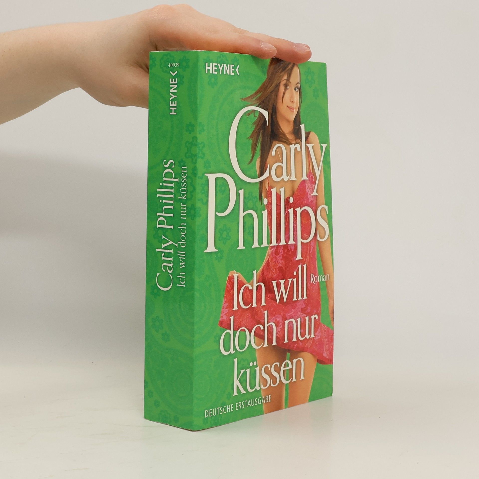 Carly Phillips Ich will doch nur küssen