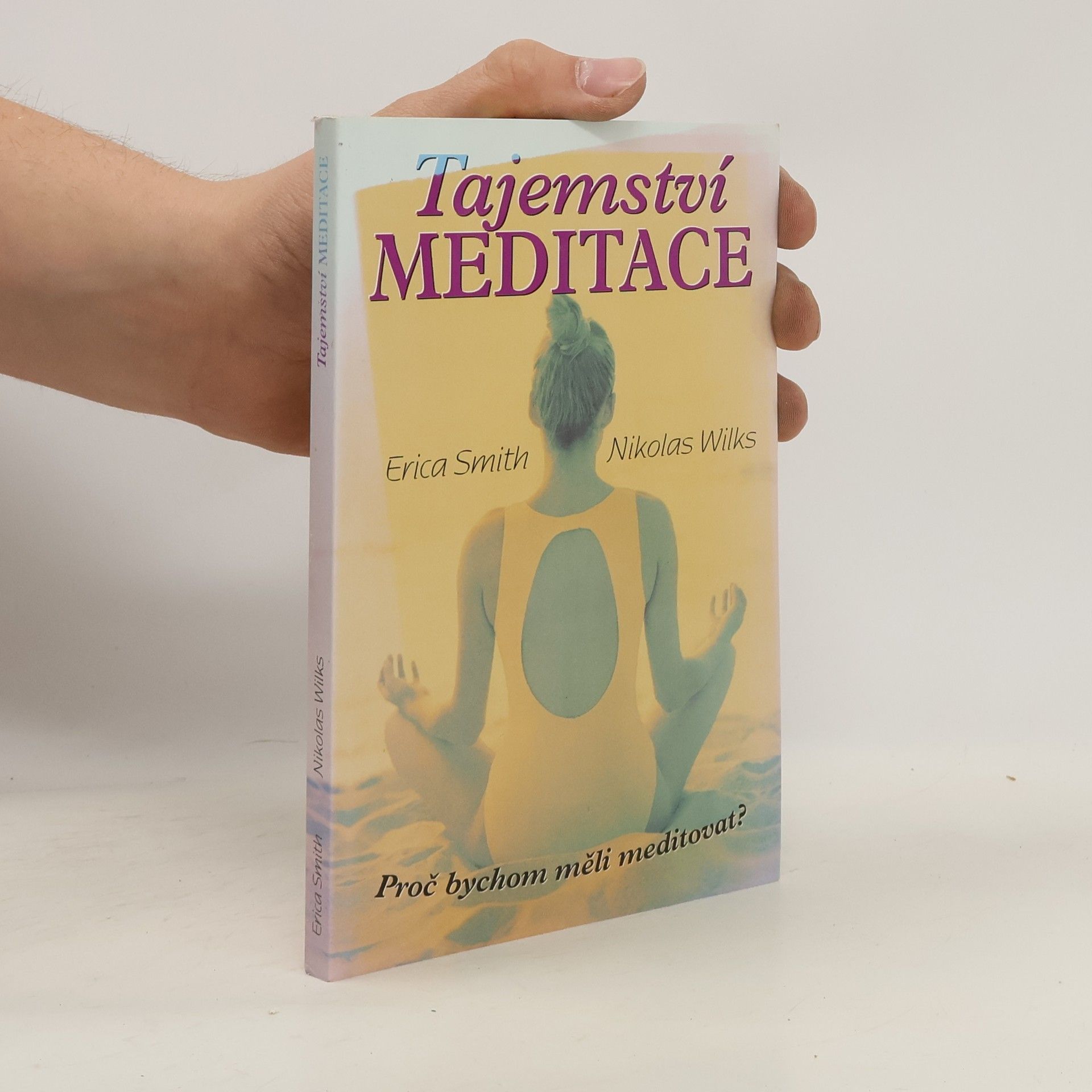 Eric A. Smith Tajemství meditace