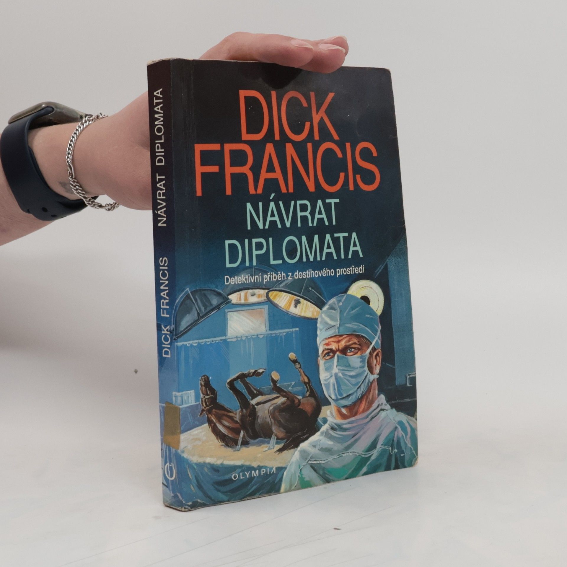 Dick Francis Návrat diplomata