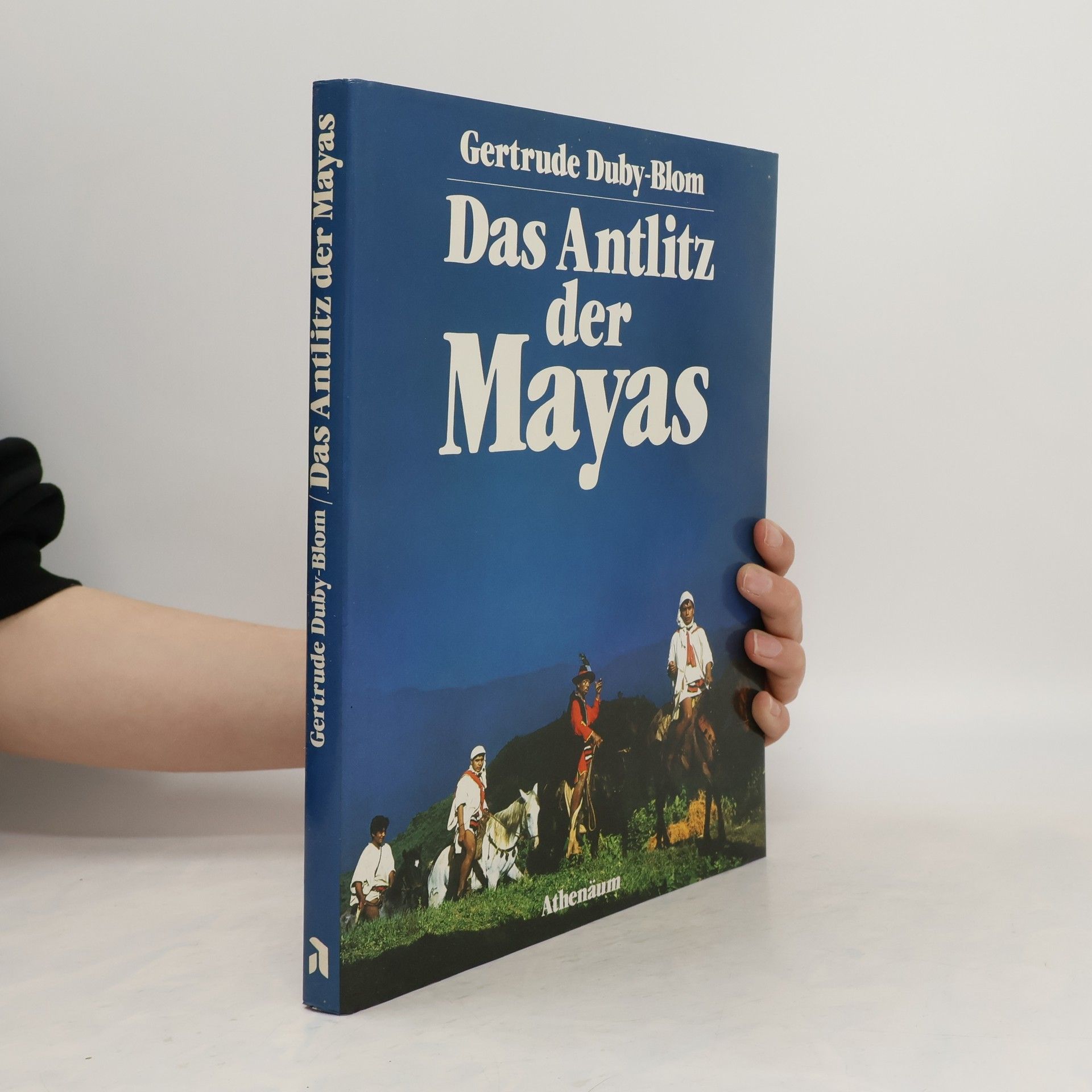 Gertrude Duby Blom Das Antlitz der Mayas