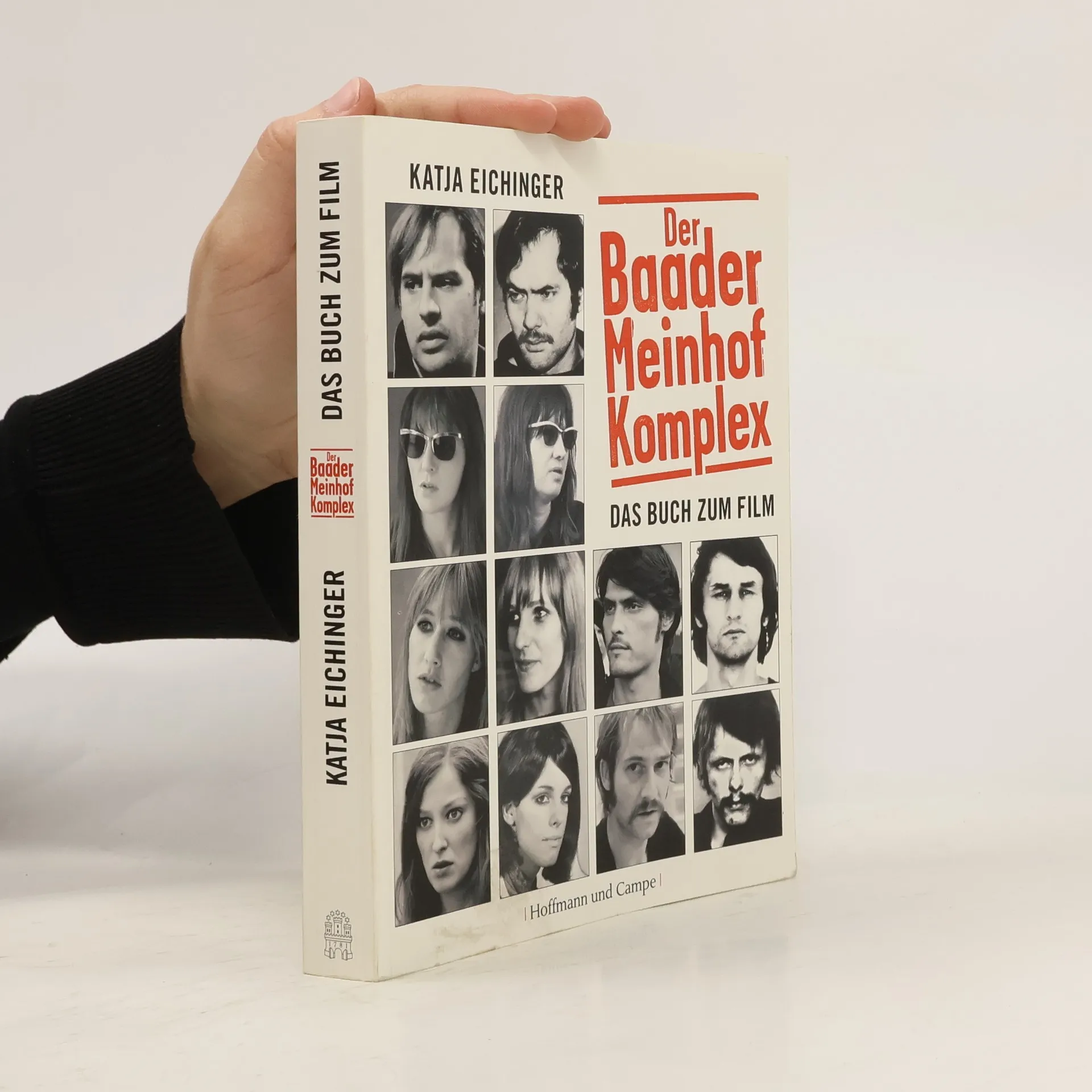 Der Baader-Meinhof-Komplex - Das Buch zum Film. "Making-Of" des Films, Interviews | Buch | Paperback | Katja Eichinger