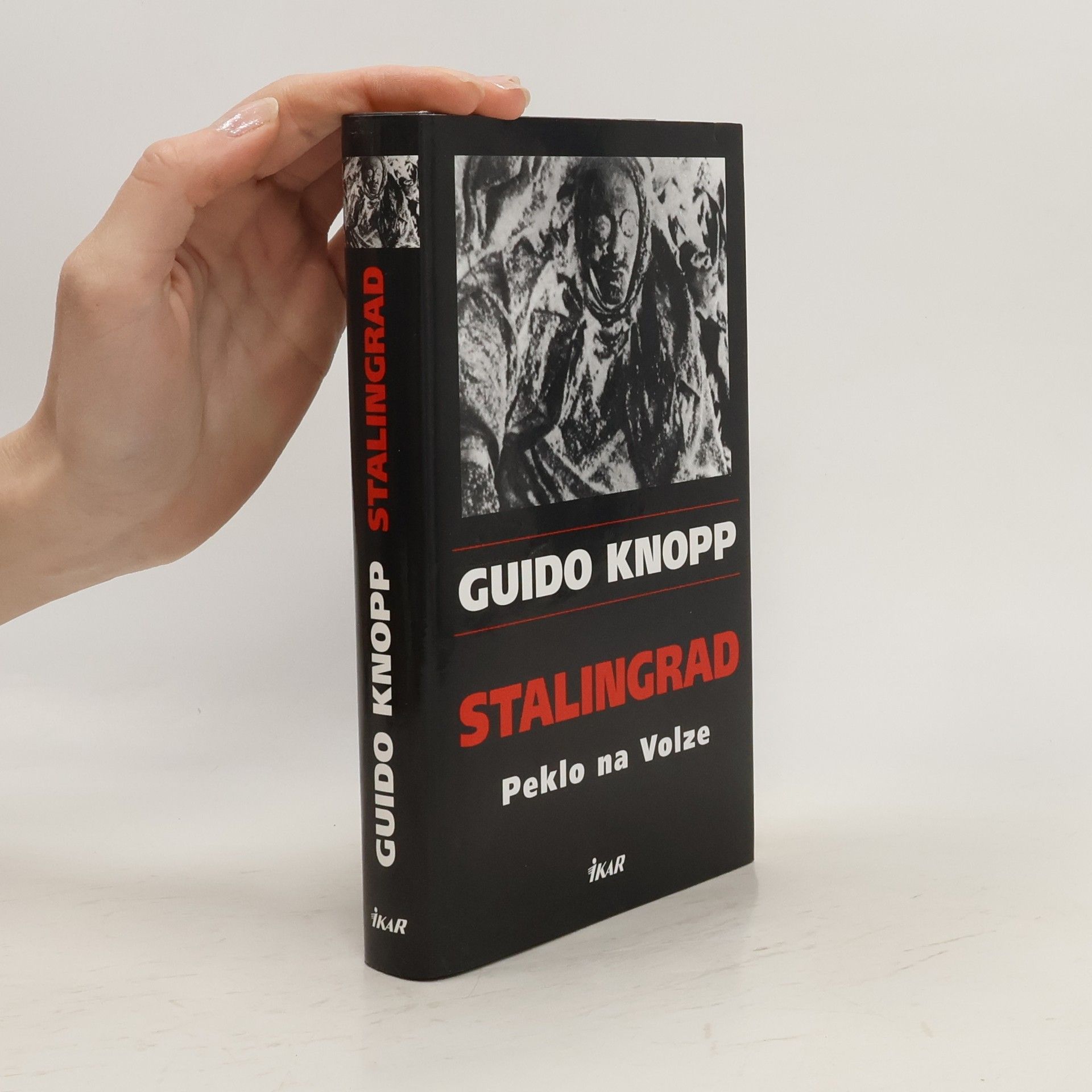 Guido Friedrich Knopp Stalingrad