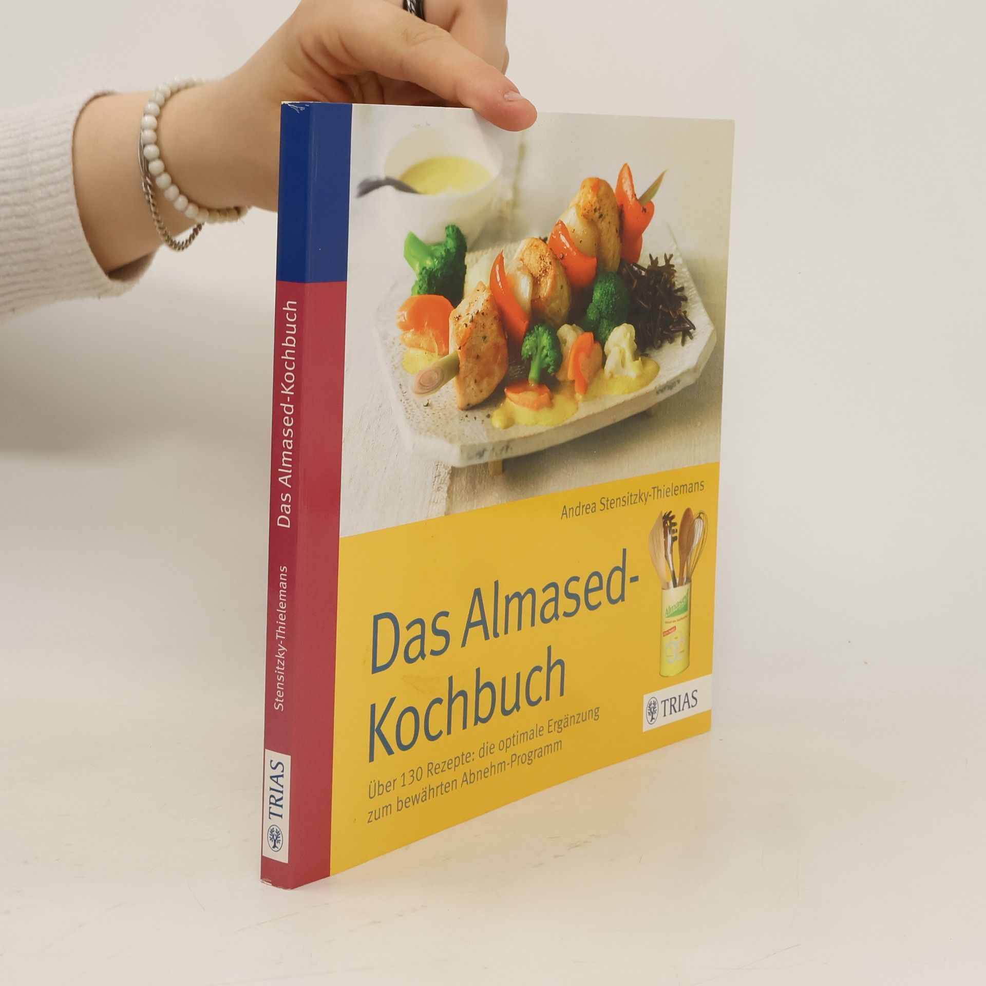 Andrea Stensitzky Das Almased-Kochbuch