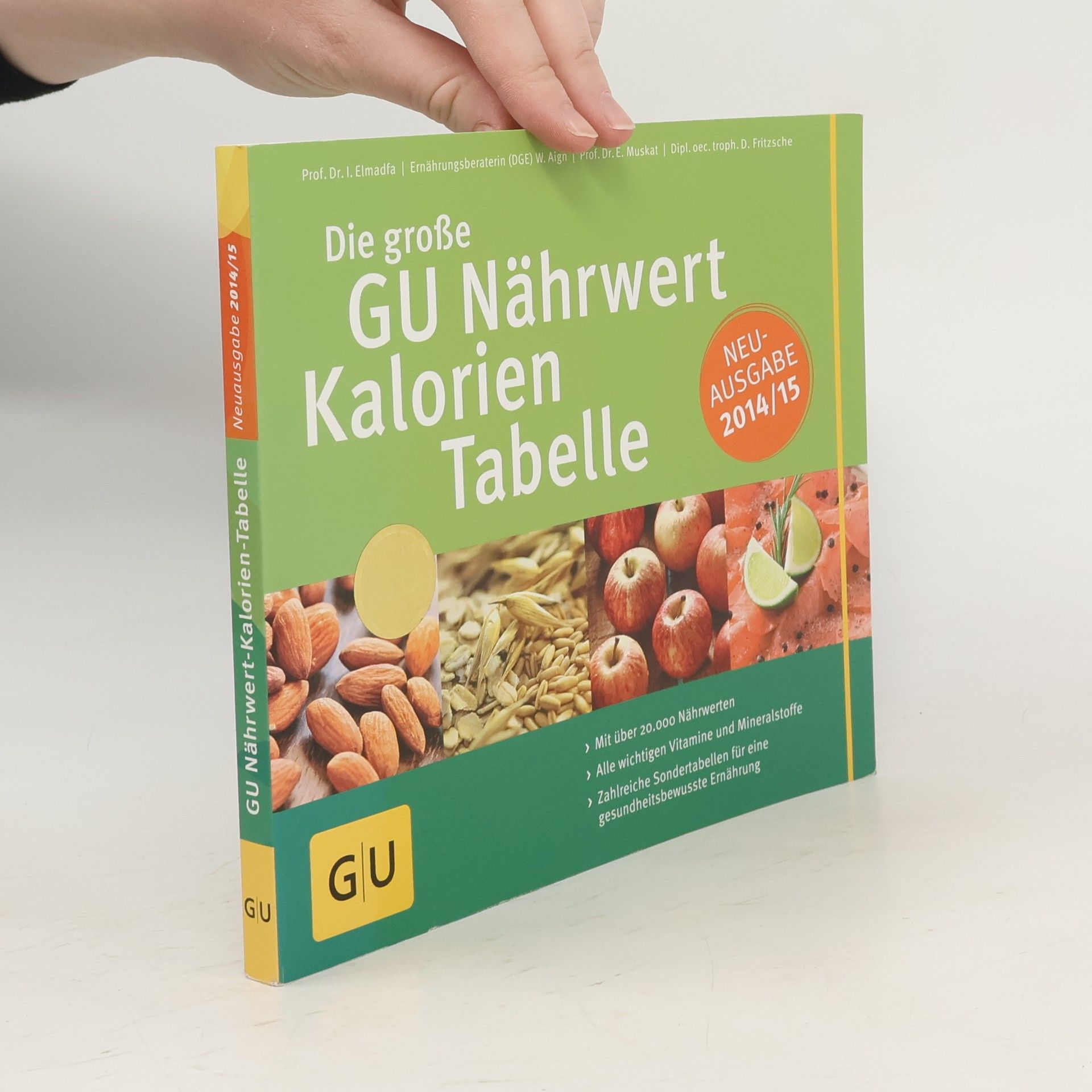 Ibrahim Elmadfa Die große GU Nährwert-Kalorien-Tabelle 2014/15