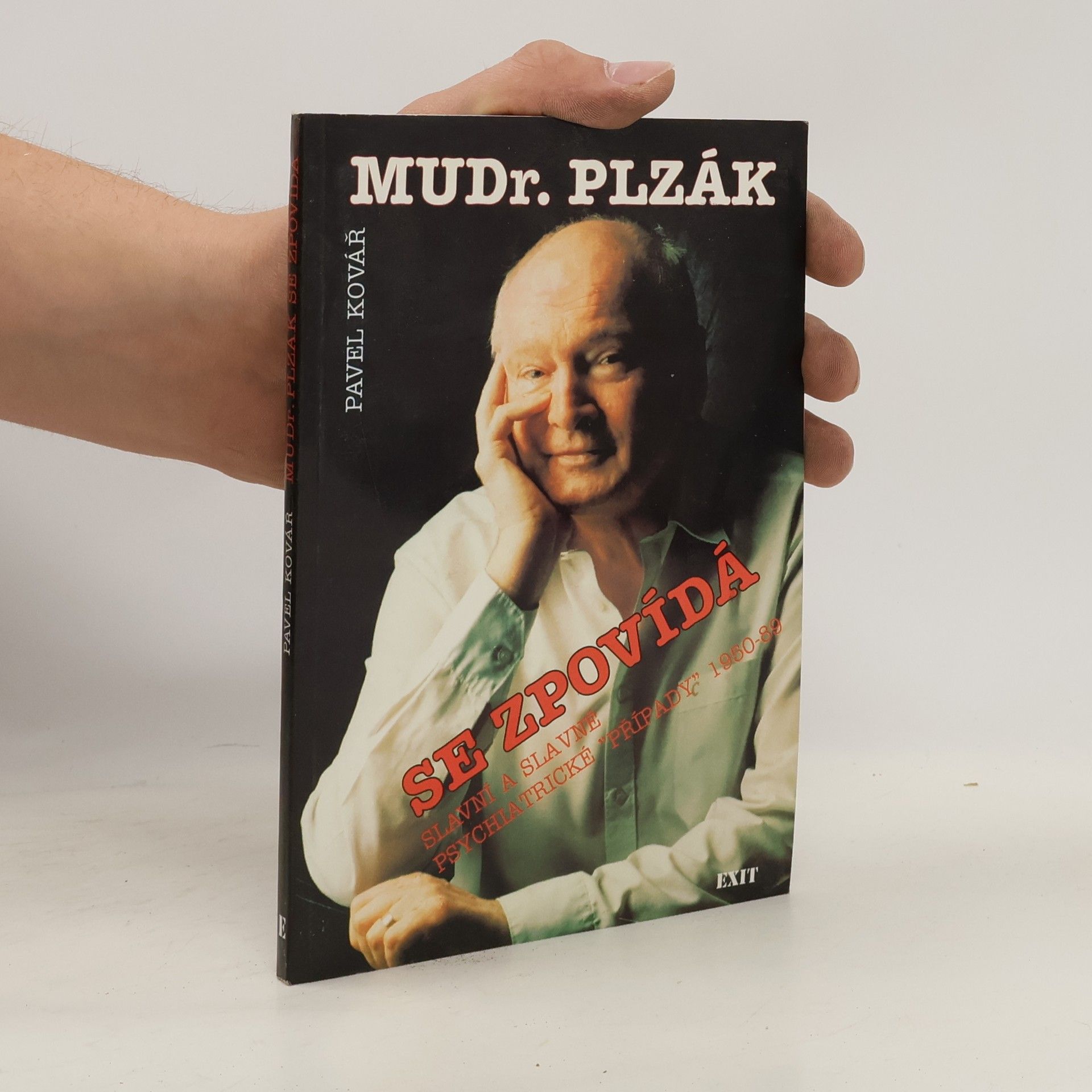 Pavel Kovář MUDr. Plzák se zpovídá