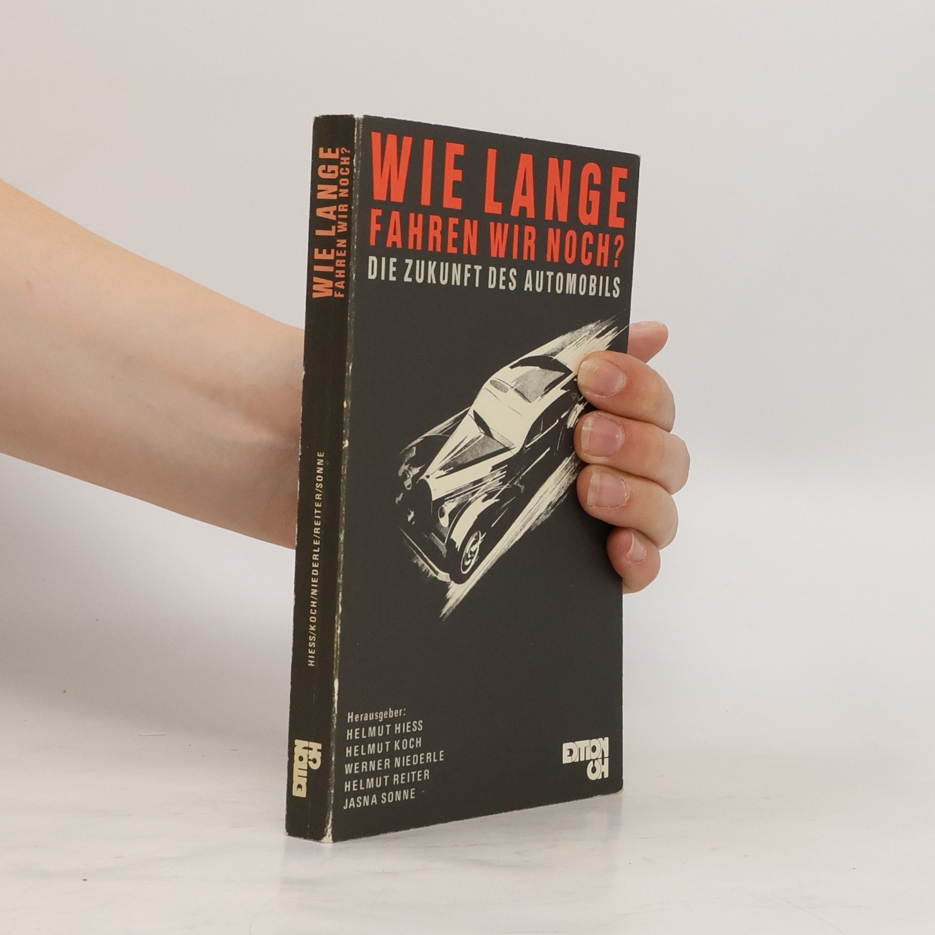 Autorenkollektiv Wie lange fahren wir noch?