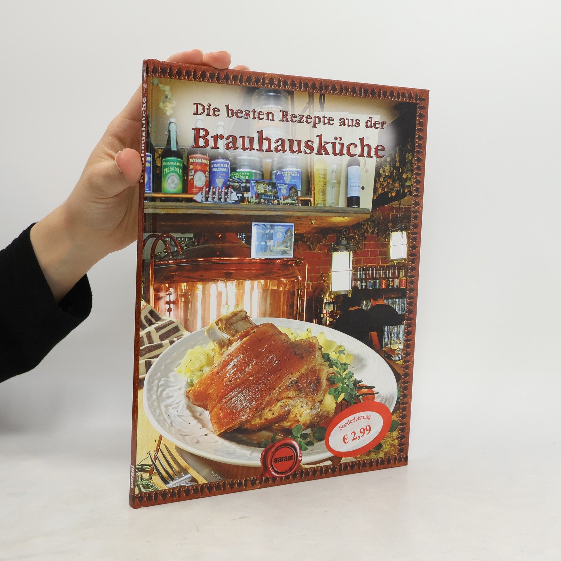 Collectif d'auteurs Die besten Rezepte aus der Brauhausküche