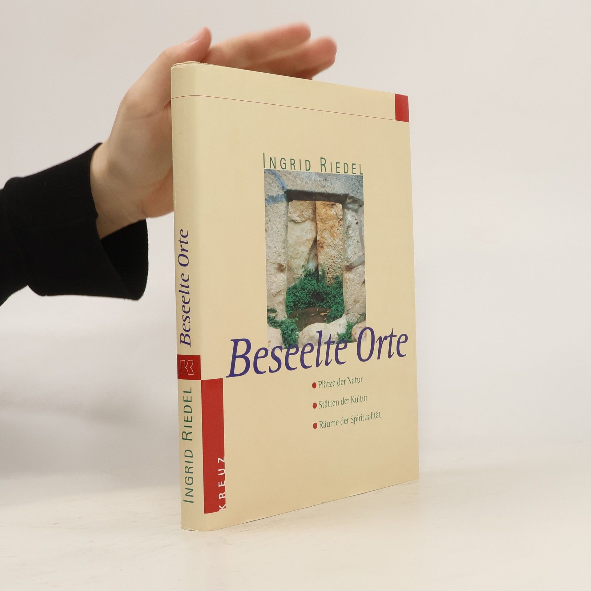 Ingrid Riedel Beseelte Orte