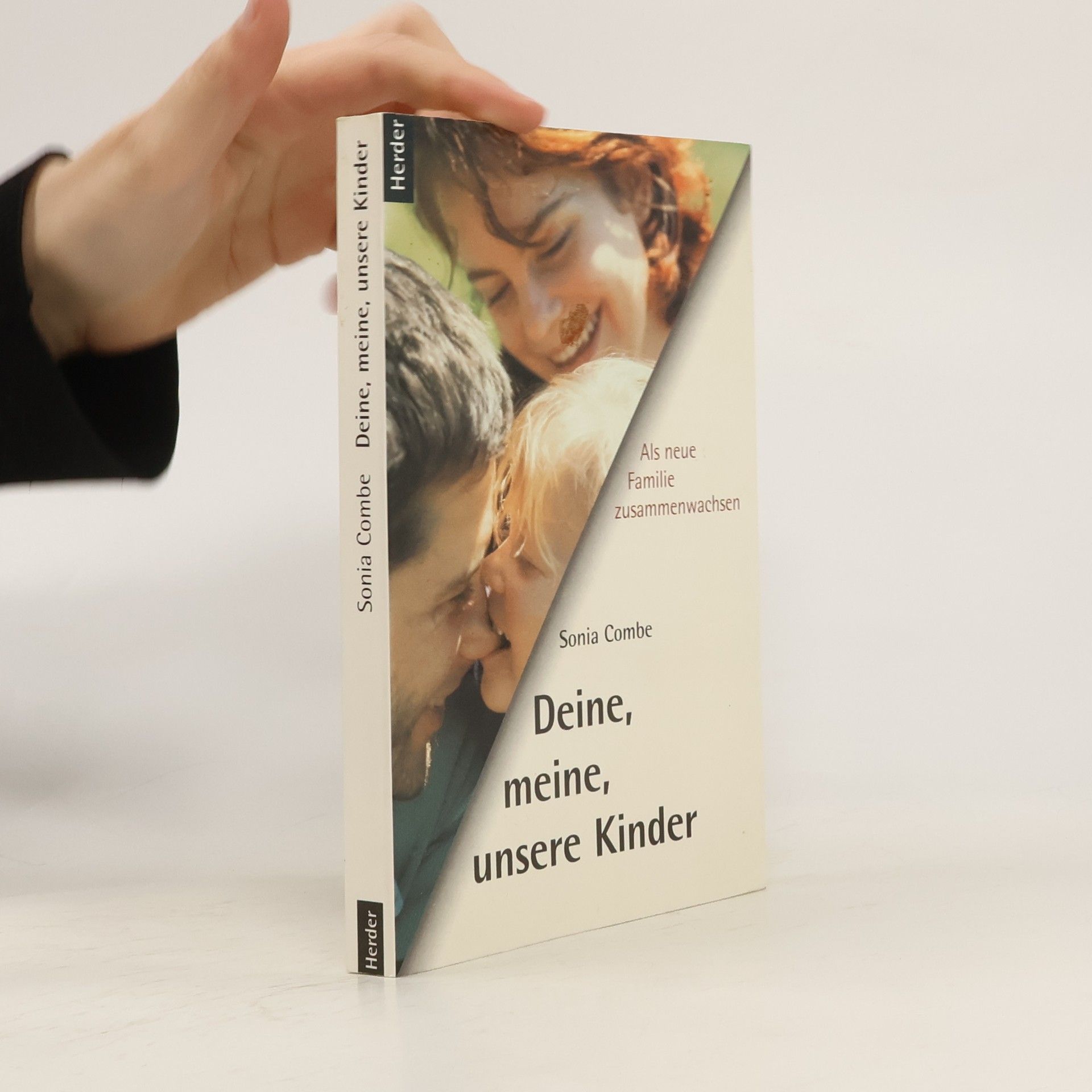 Sonia Combe Deine, meine, unsere Kinder