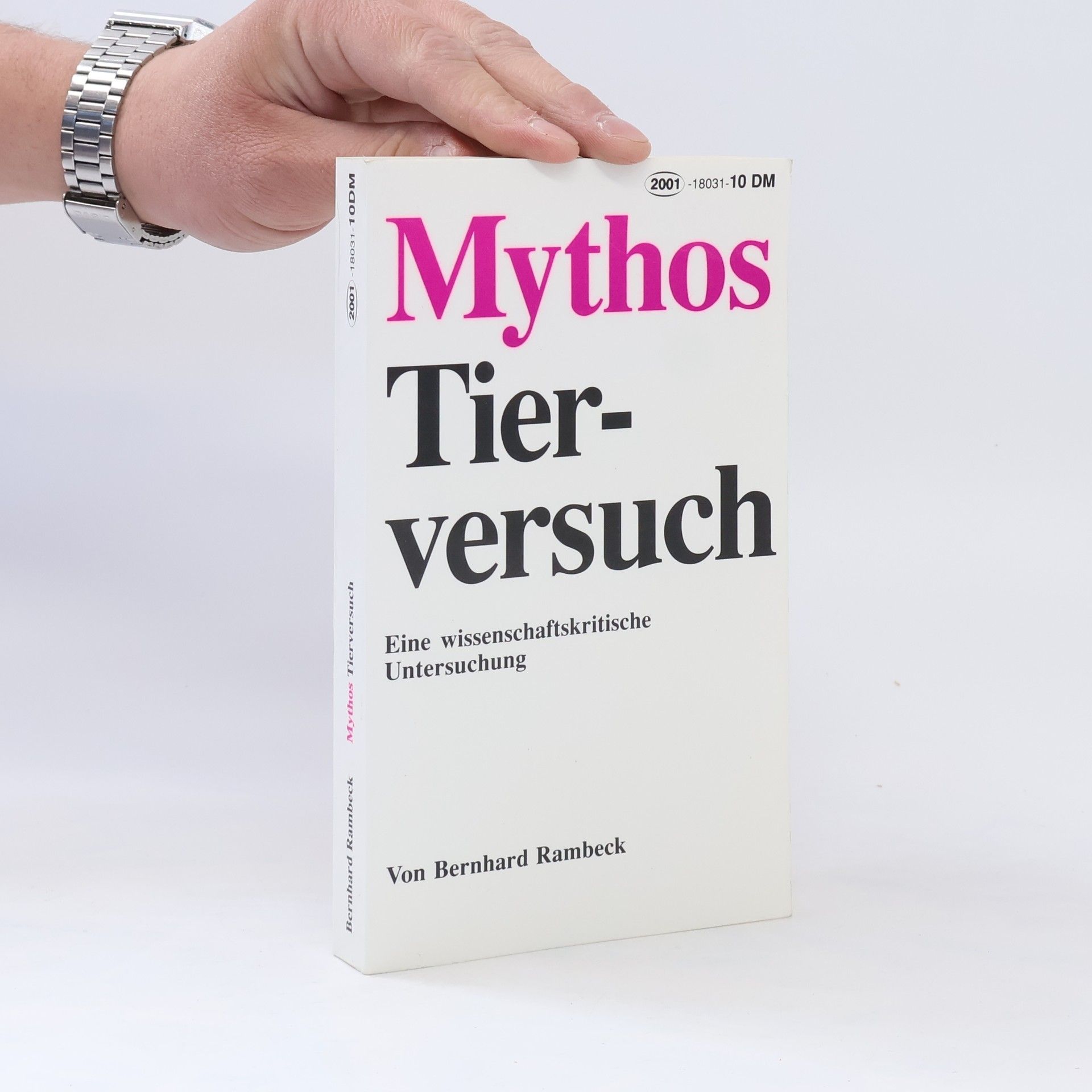 Bernhard Rambeck Mythos Tierversuch