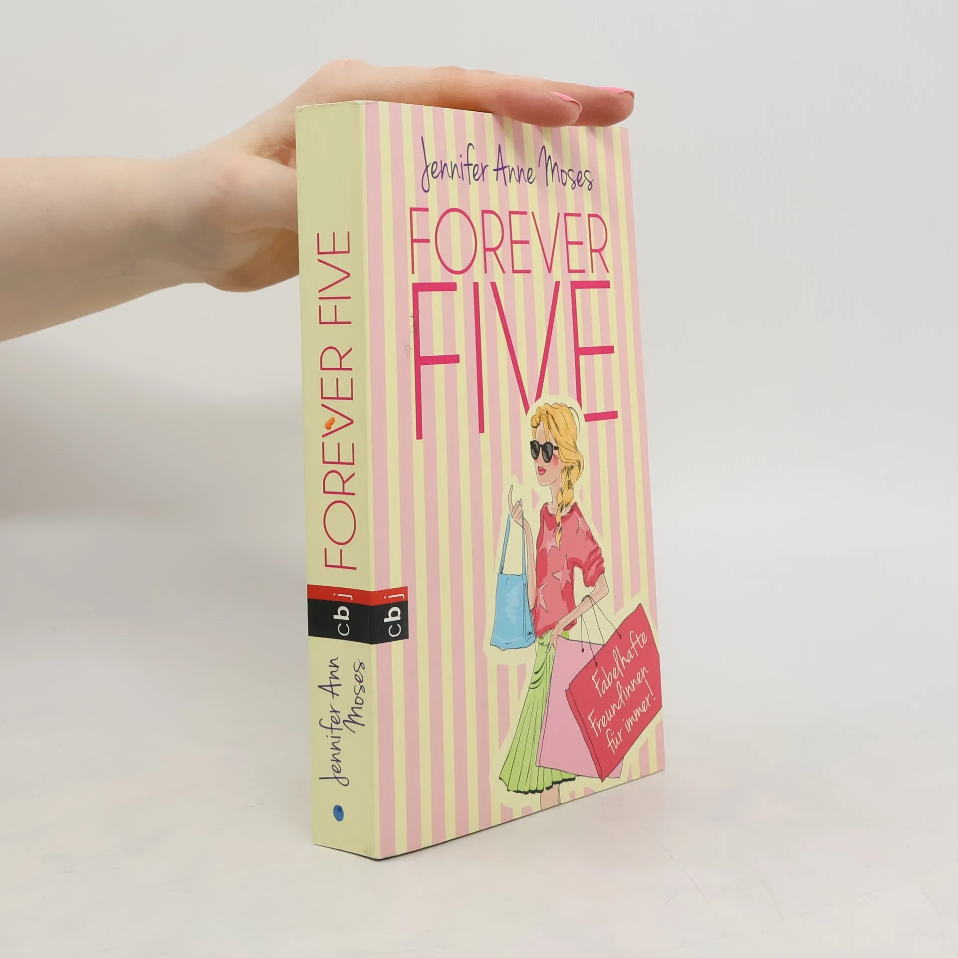 Forever Five - fabelhafte Freundinnen für immer! | Buch | Hardcover | Jennifer Anne Moses