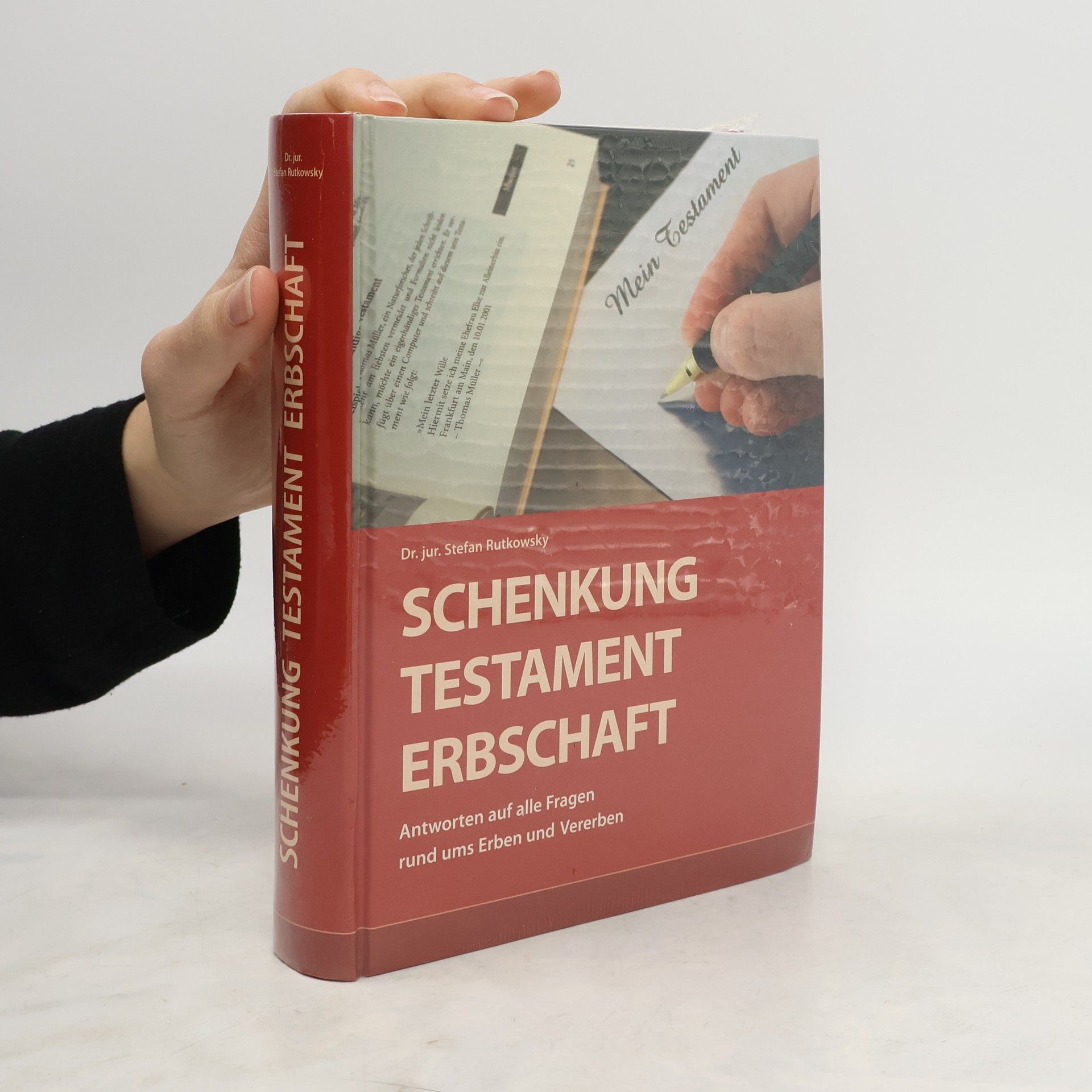 Stefan Rutkowsky Schenkung, Testament, Erbschaft