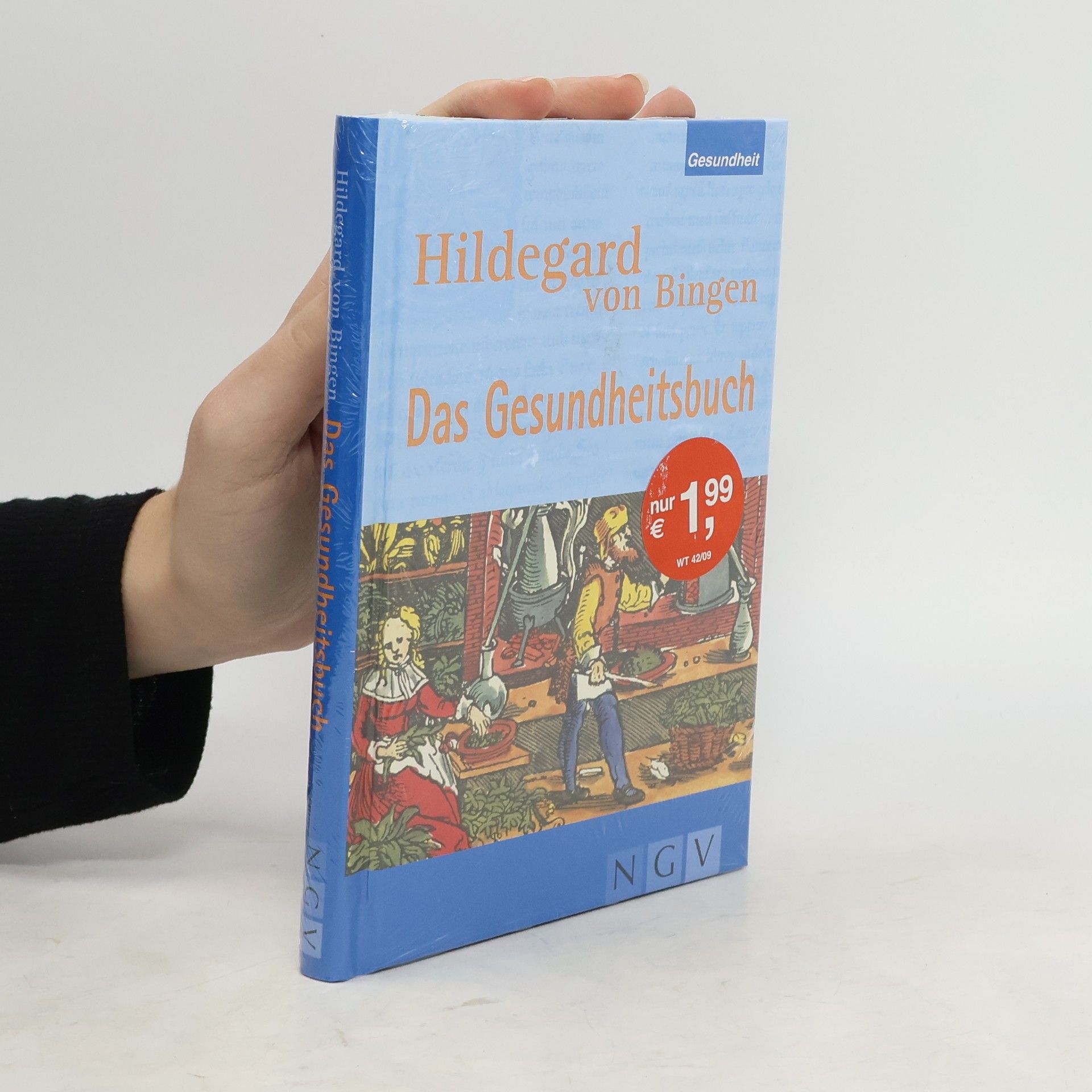Christiane Schmid Hildegard von Bingen, das Gesundheitsbuch