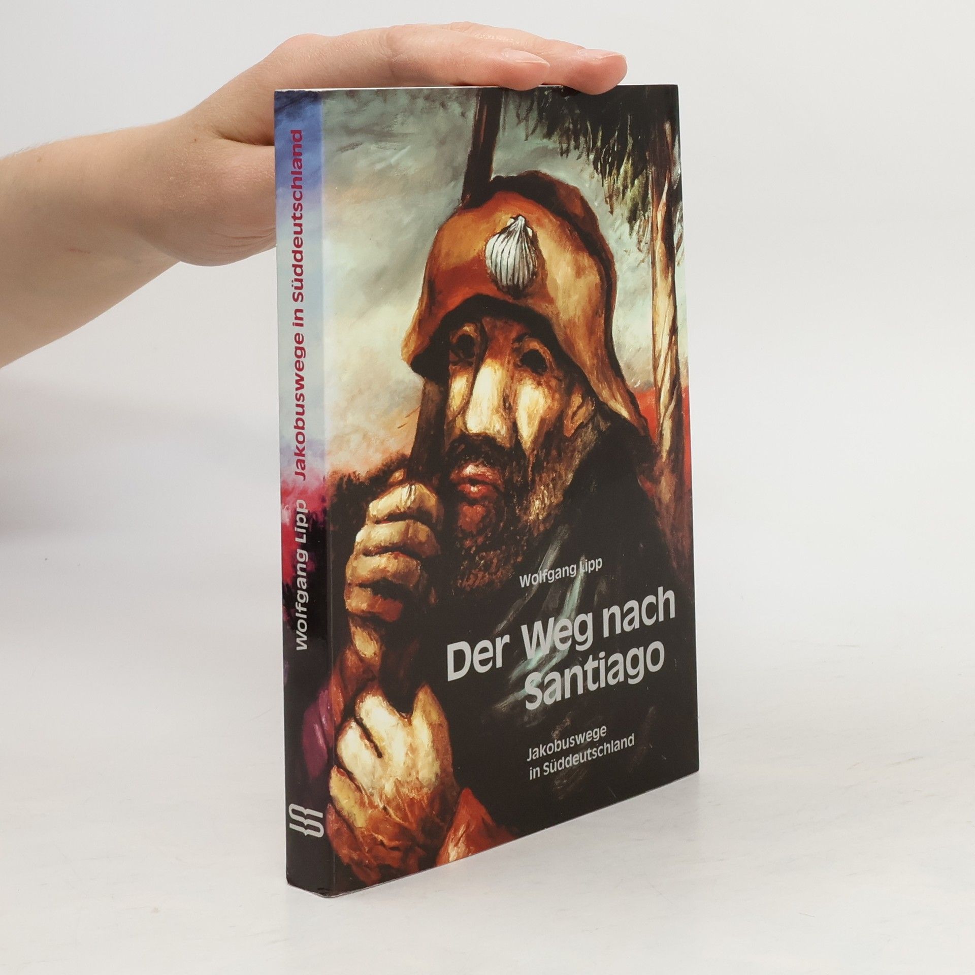 Wolfgang Lipp Der Weg nach Santiago