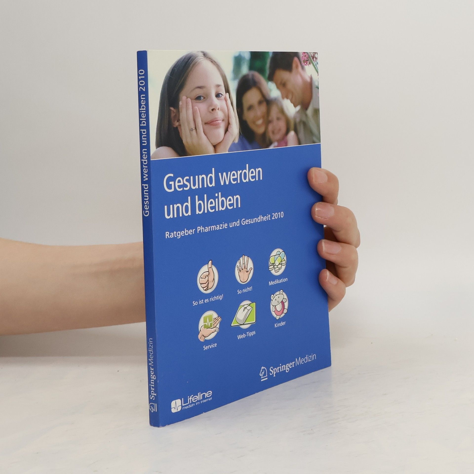 Autorenkollektiv Gesund Werden und Bleiben Ratgeber Pharmazie und Gesundheit 2010