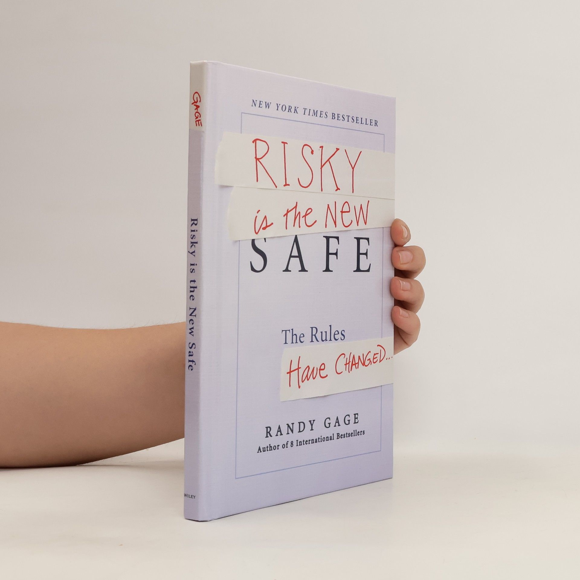 Randy Paul Gage Risky is the new safe