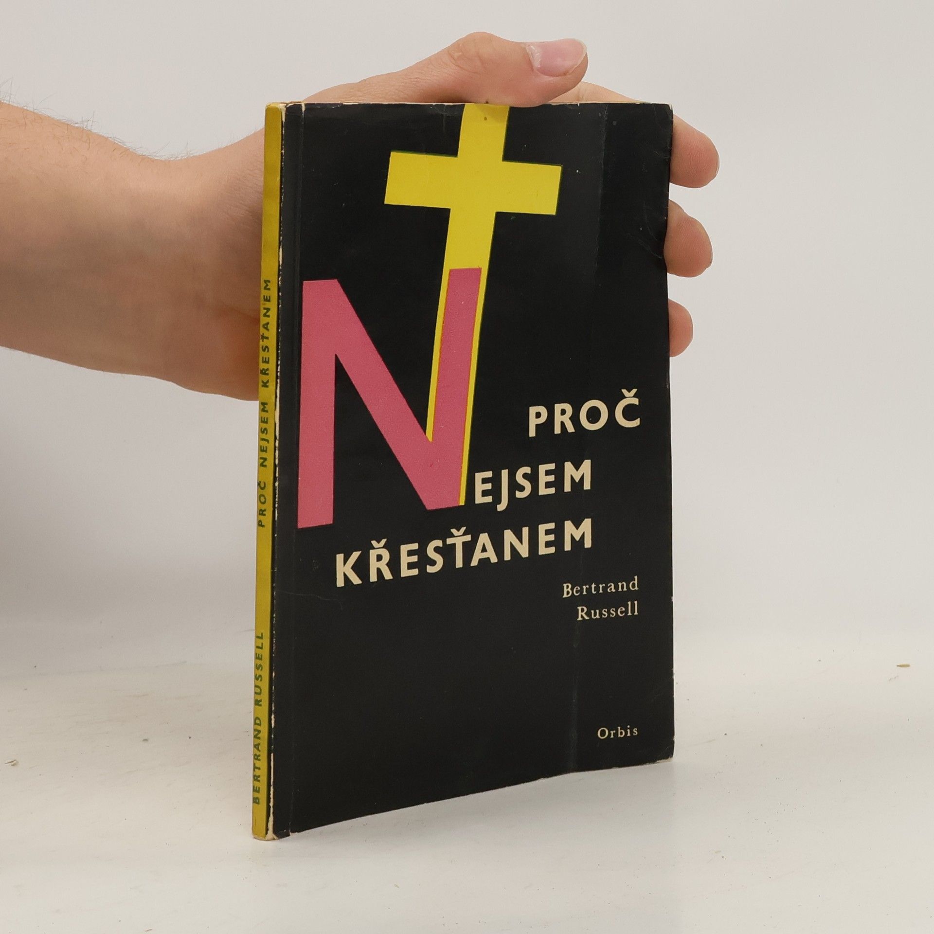 Bertrand Russell Proč nejsem křesťanem