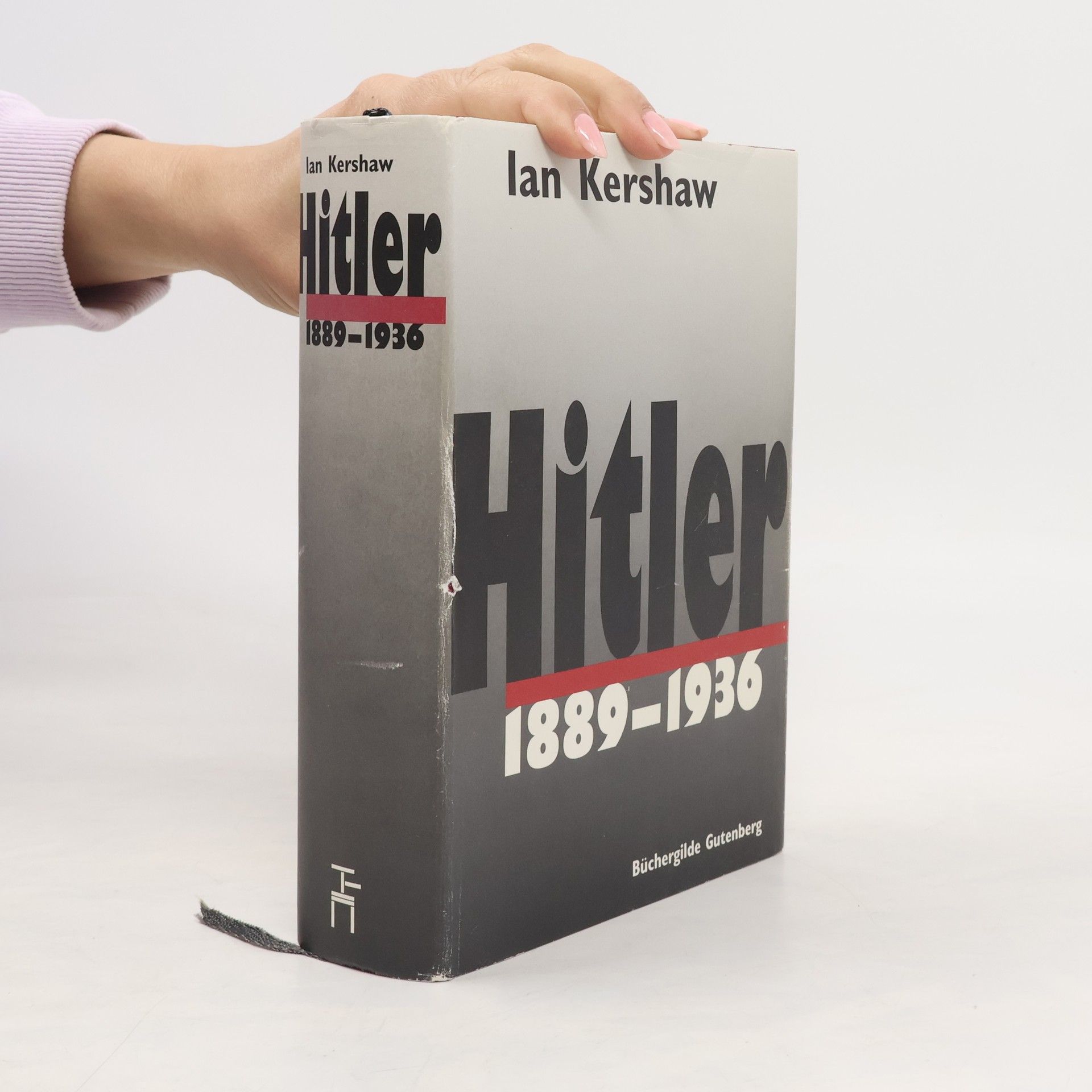 Ian Kershaw Hitler, 1889-1936