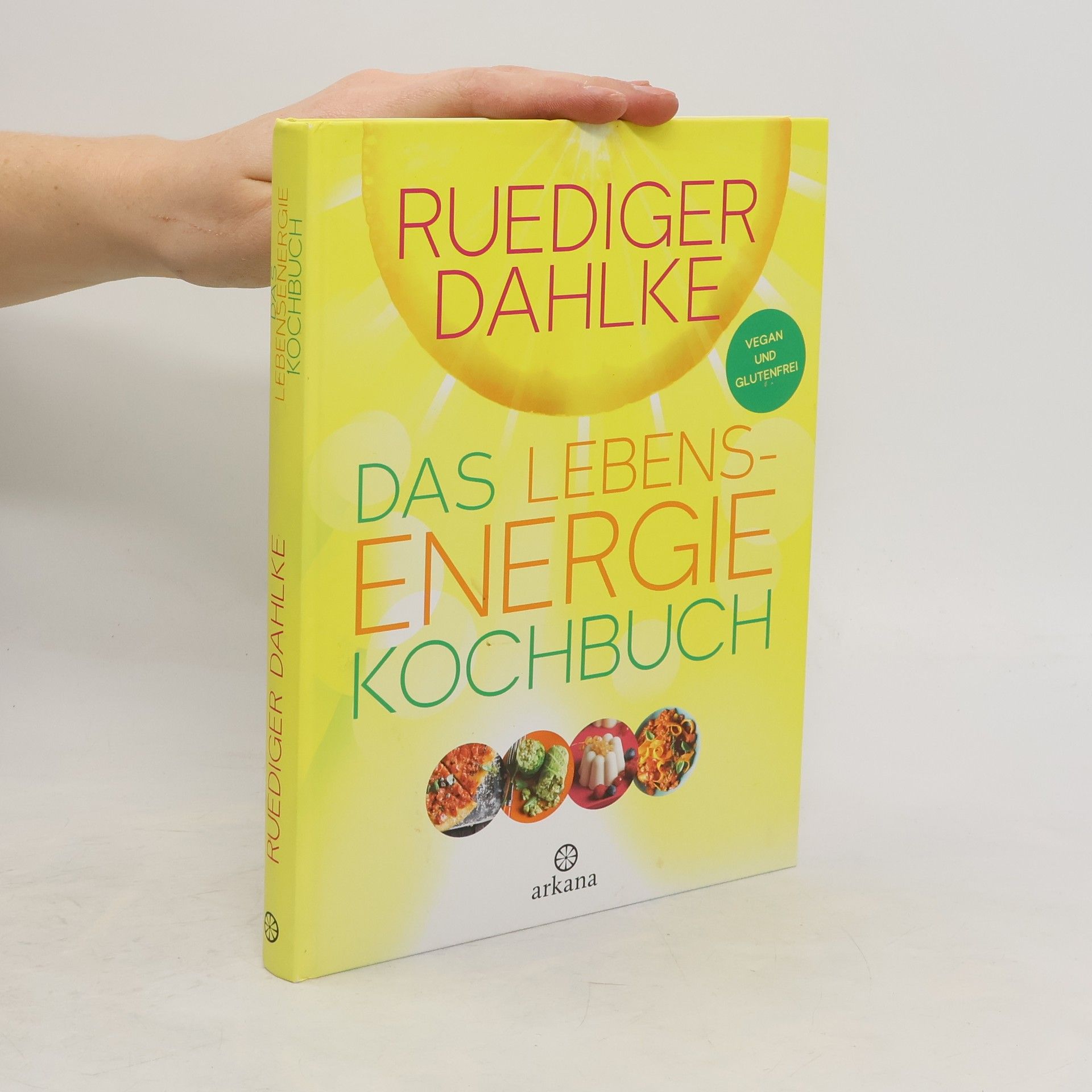 Ruediger Dahlke Das Lebens-Energie Kochbuch