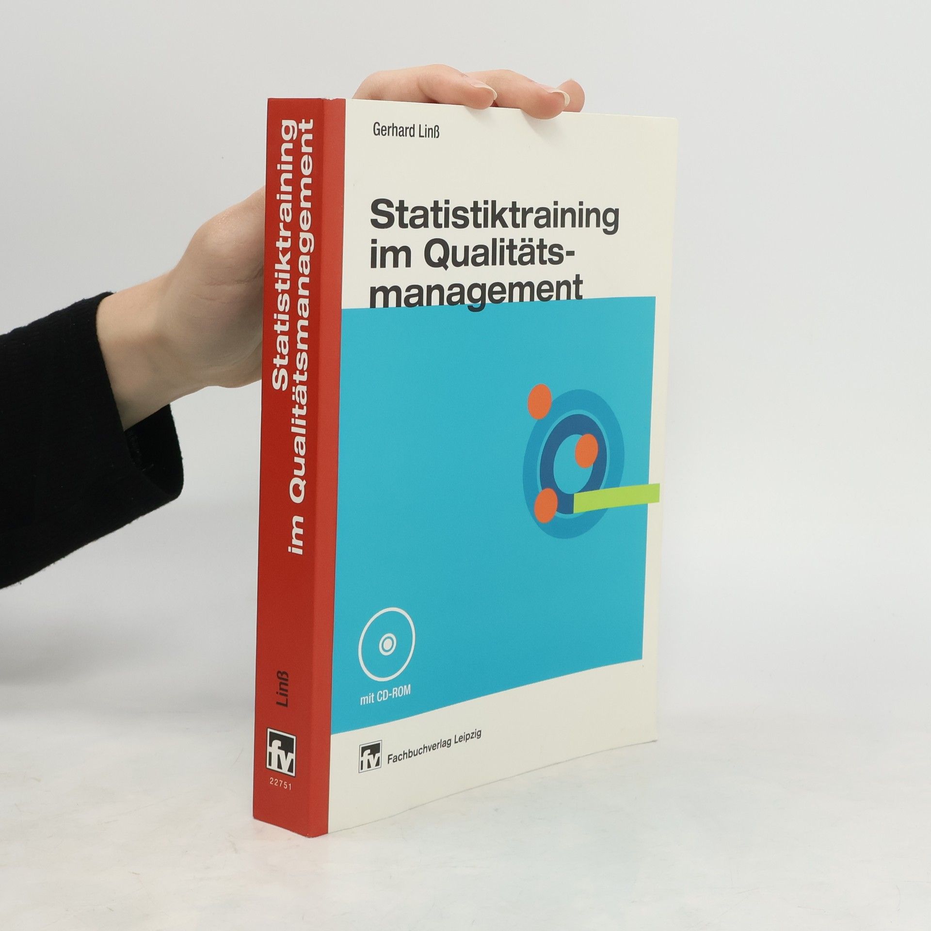 Gerhard Linß Statistiktraining im Qualitätsmanagement
