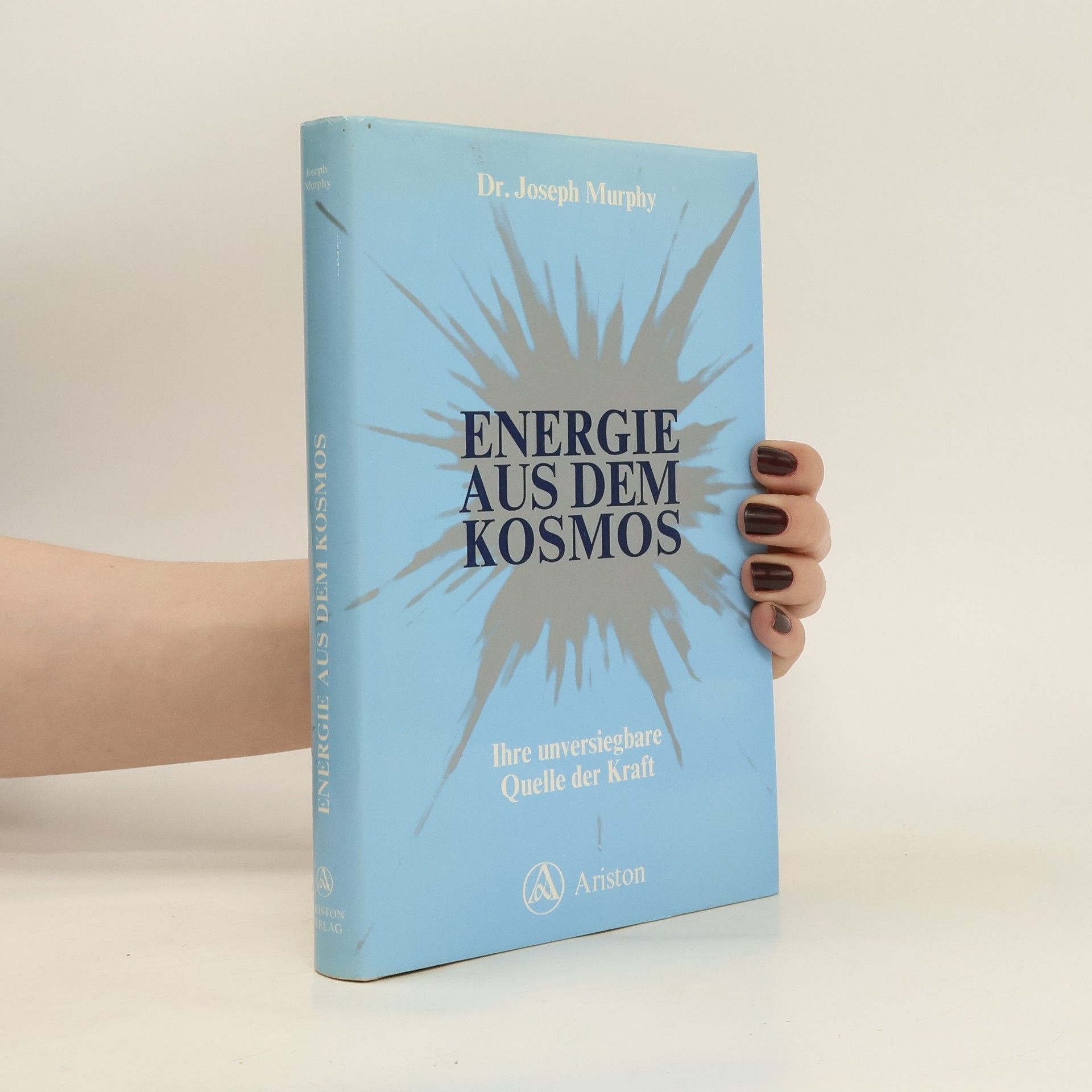 Joseph Murphy Energie aus dem Kosmos