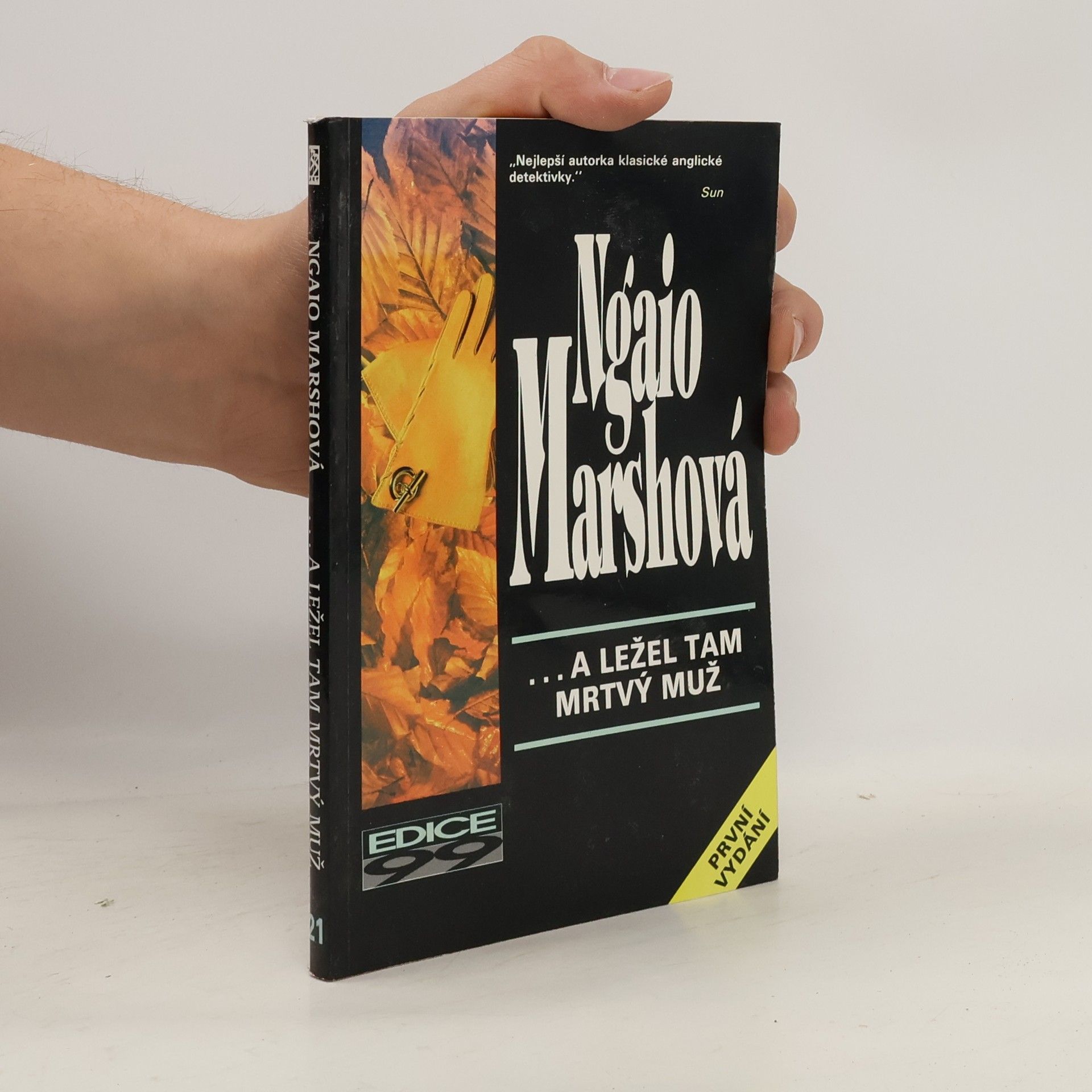 Ngaio Marsh ...a ležel tam mrtvý muž