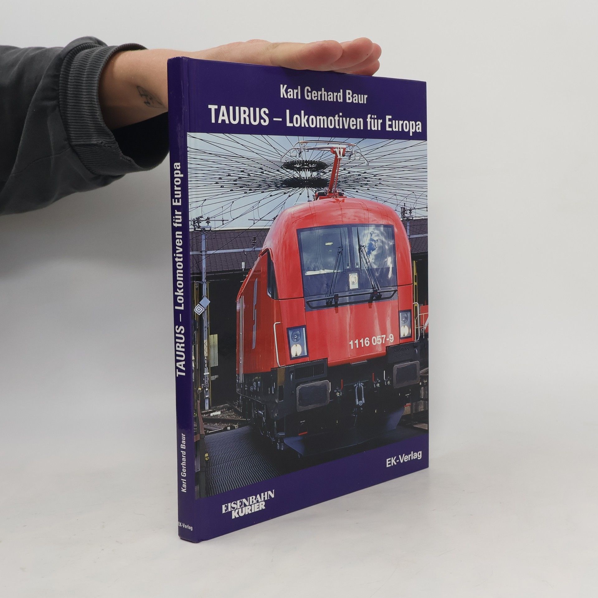 Karl Gerhard Baur Taurus - Lokomotiven für Europa