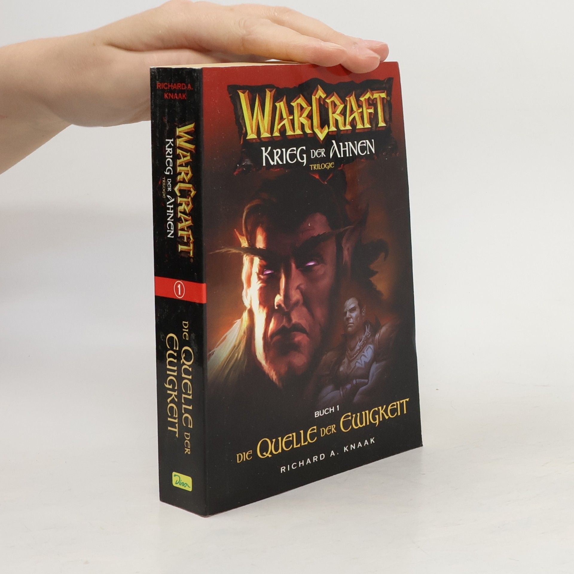Richard A. Knaak Warcraft: Krieg der Ahnen