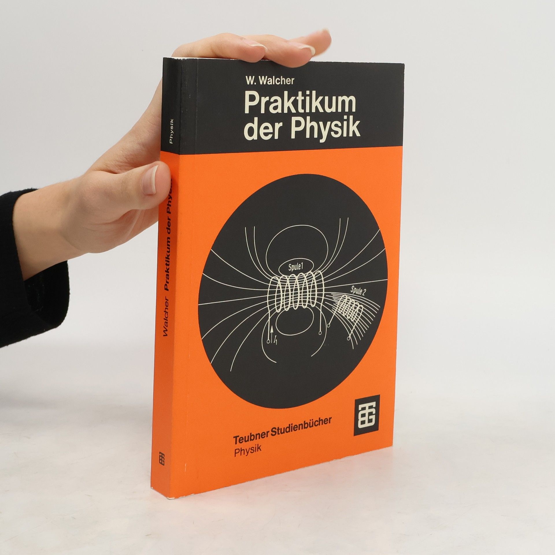 Wilhelm Walcher Praktikum der Physik