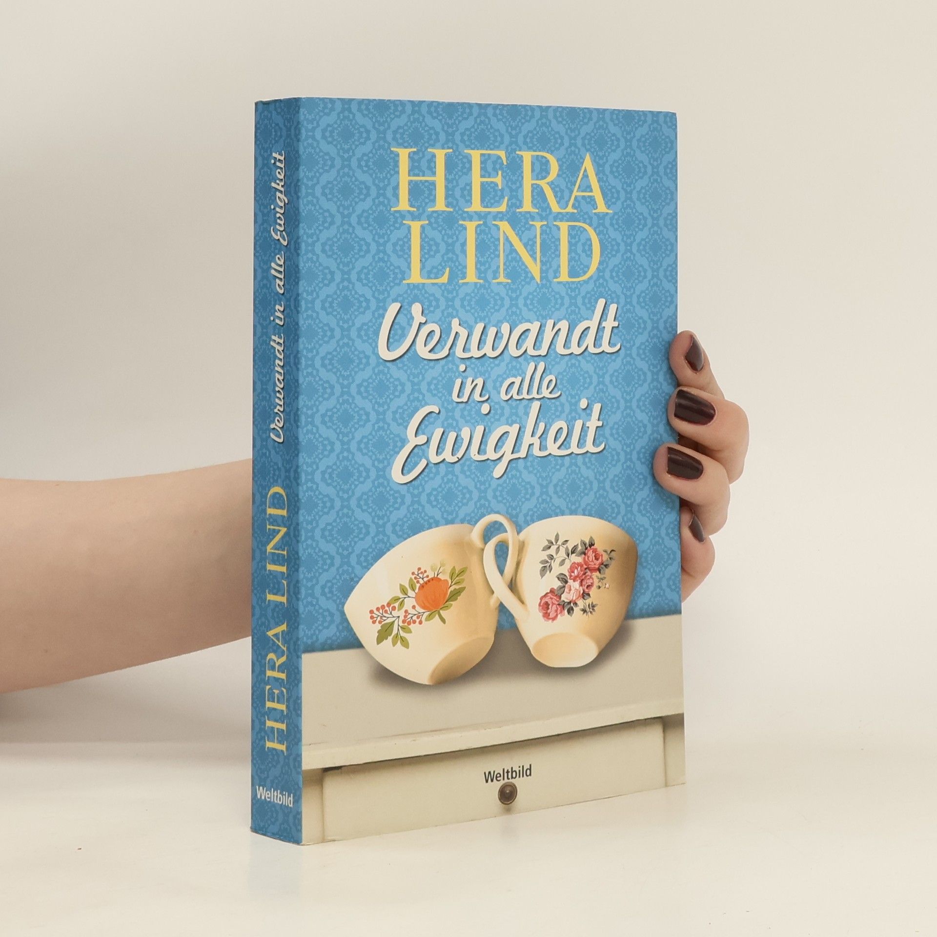 Hera Lind Verwandt in alle Ewigkeit
