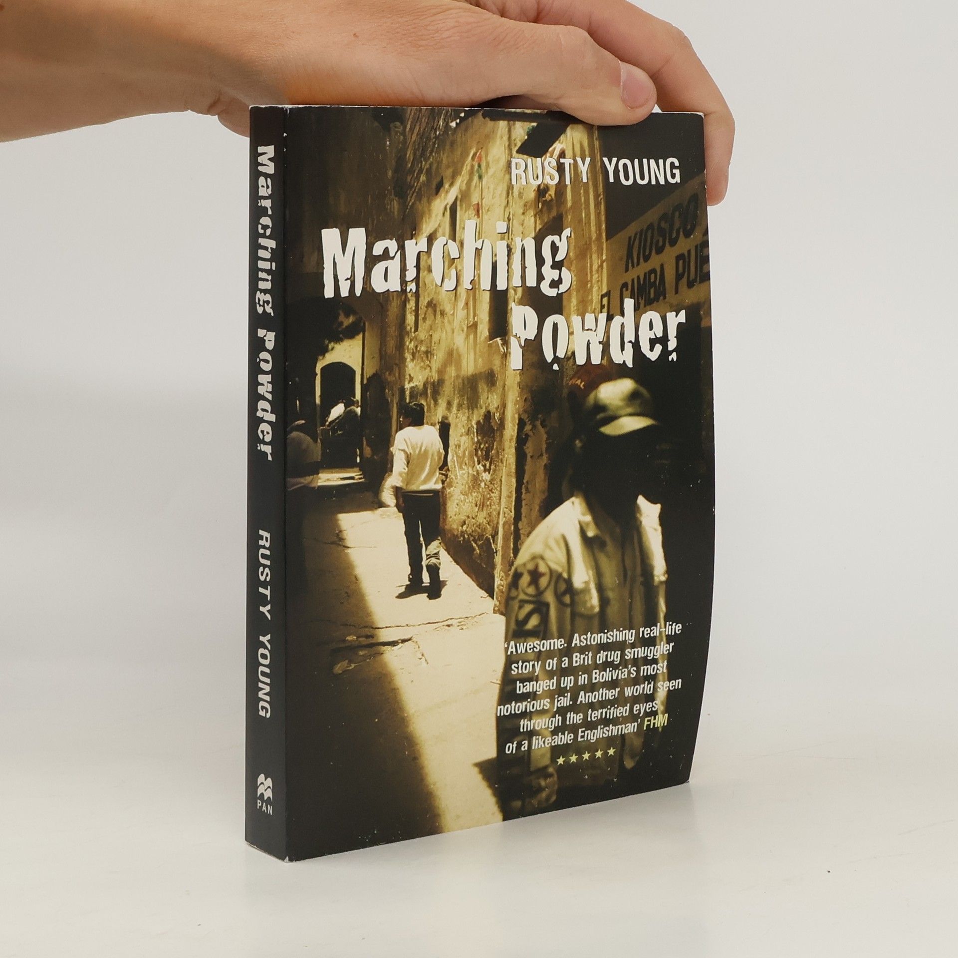 Rusty Young Marching powder : the true story of an English drug-smuggler, a notorious Bolivian prison and enough cocaine to cover the Andes...