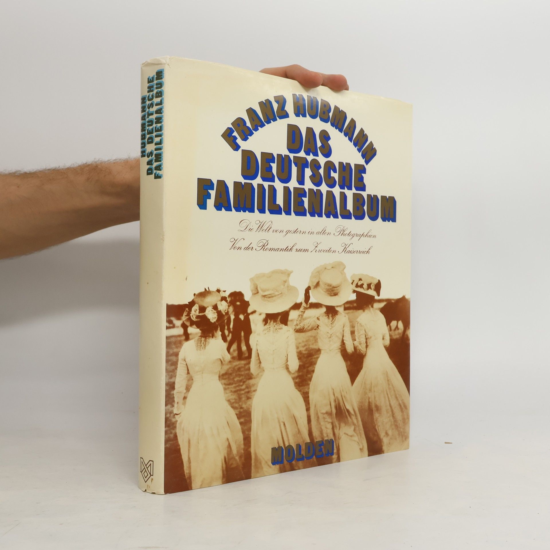 Franz Hubmann Das deutsche Familienalbum