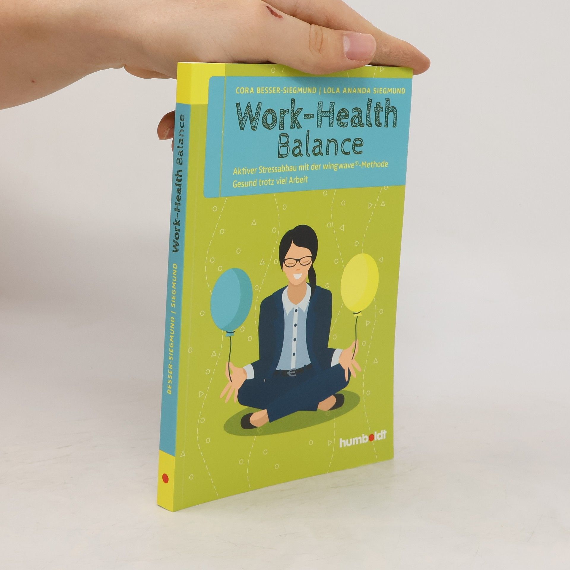 Cora Besser-Siegmund Work-Health Balance