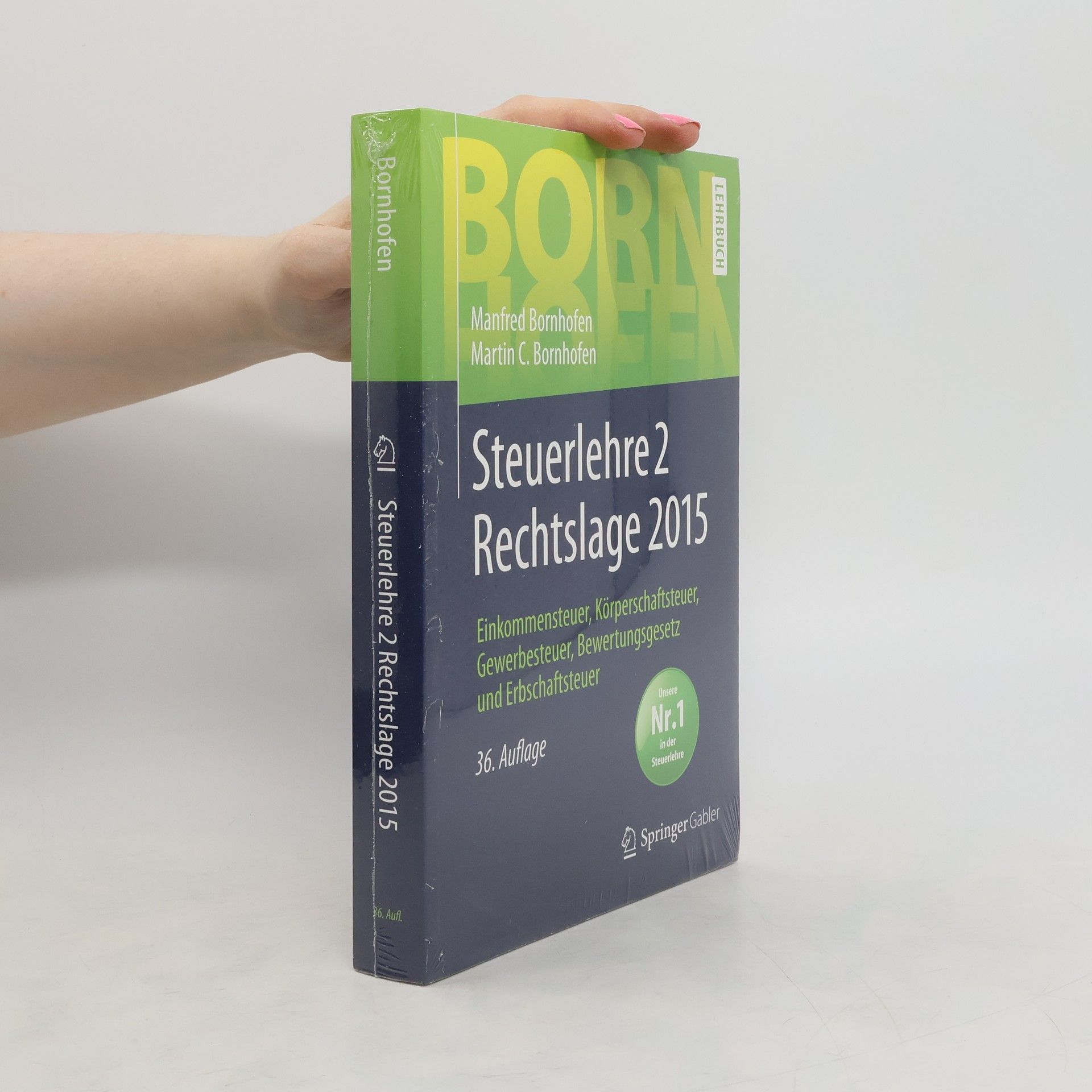Manfred Bornhofen Steuerlehre 2 Rechtslage 2015