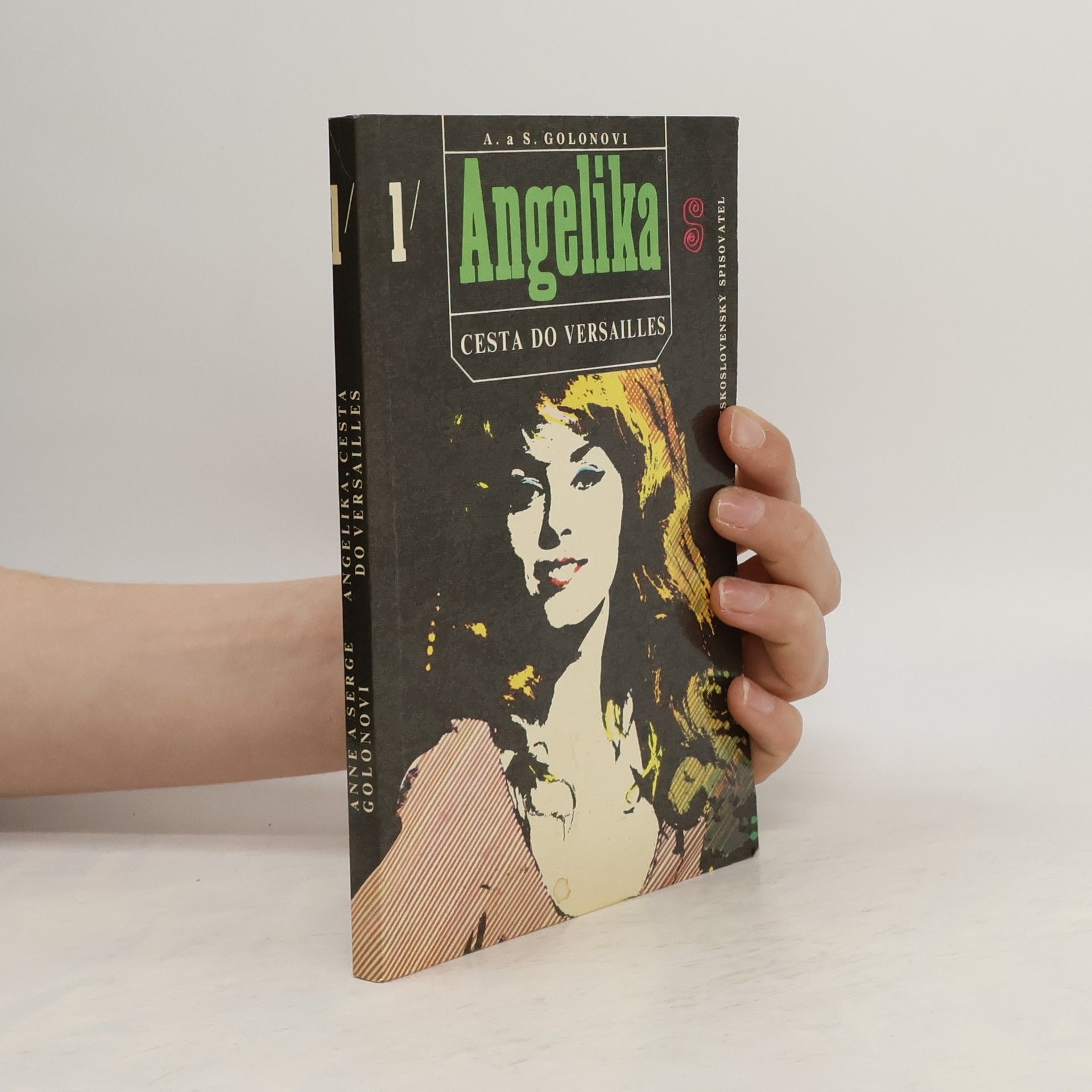 Anne Golon Angelika 1. Cesta do Versailles