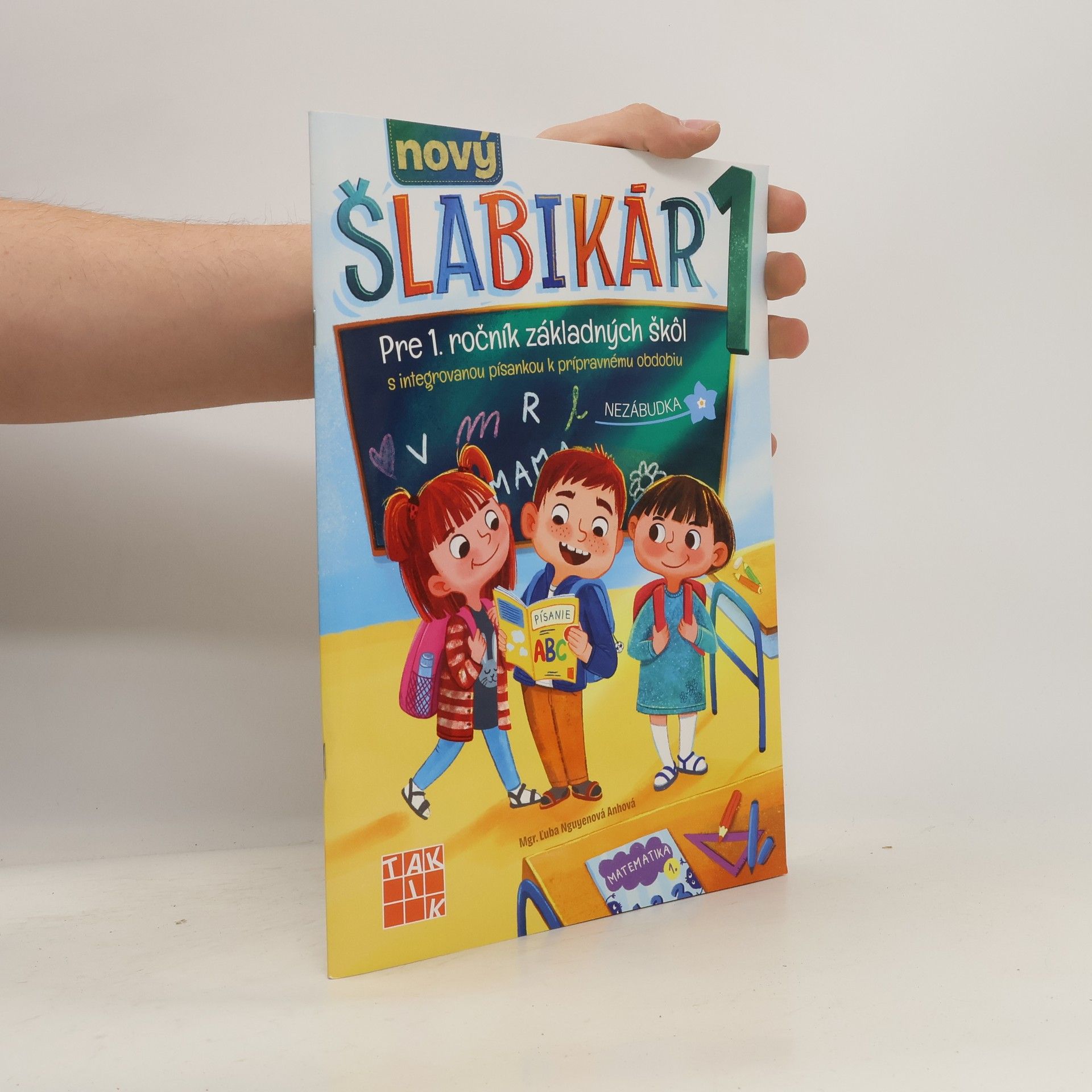 Ľuba Nguyenová Anhová Nový šlabikár pre 1. ročník základných škôl