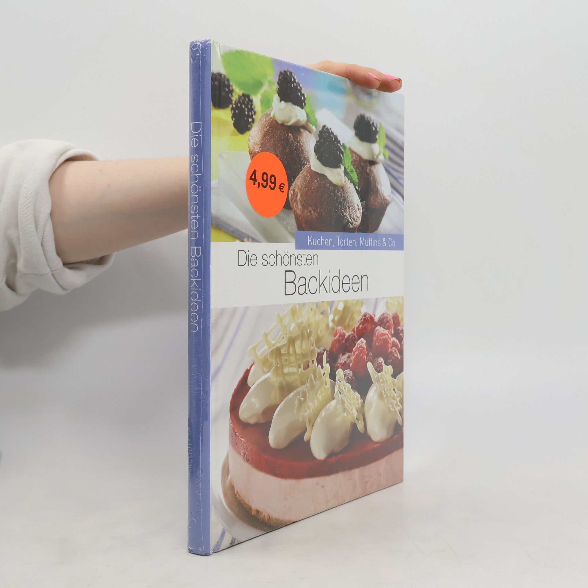 AA.VV. Die schönsten Backideen - Kuch, Torten, Muffins & Co.