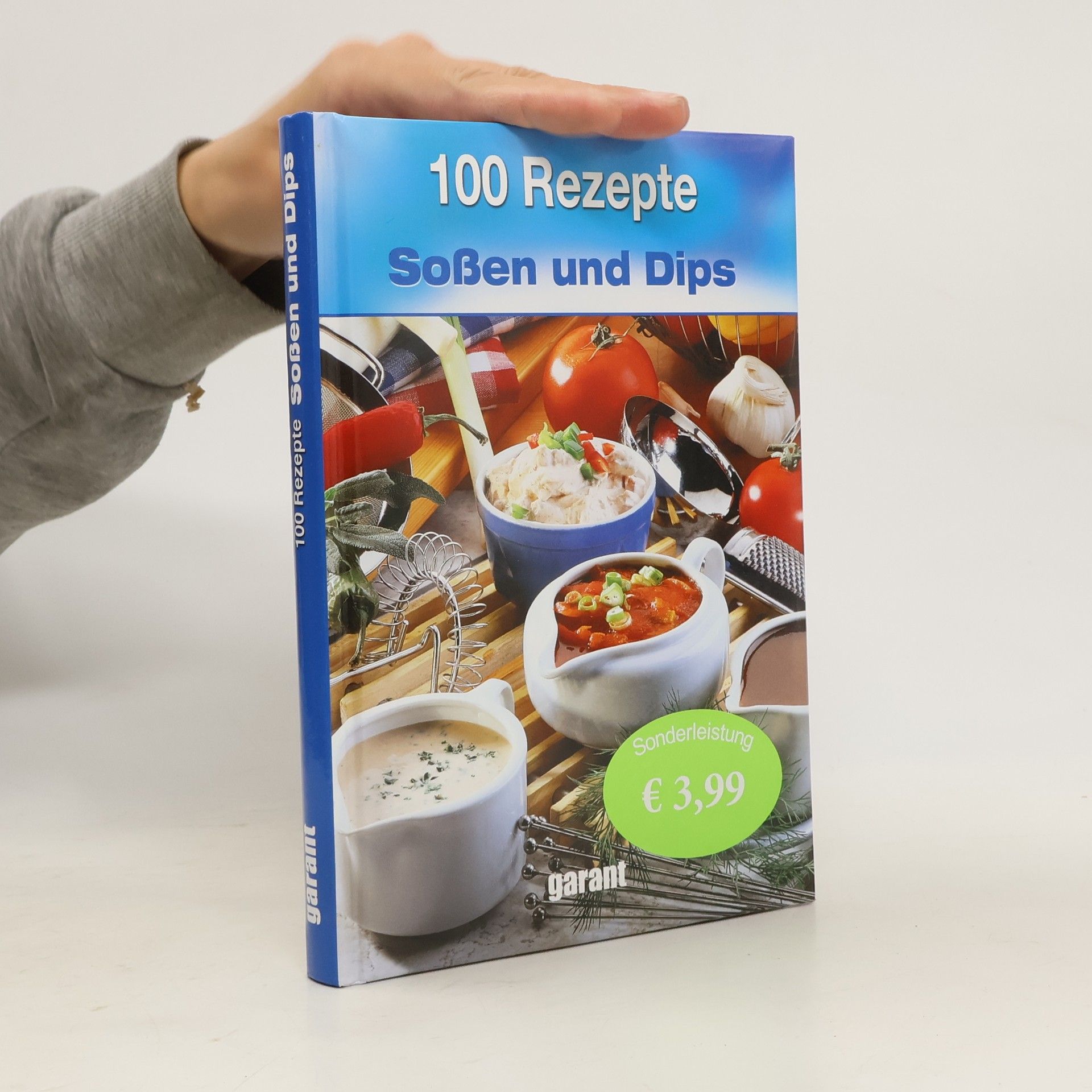 kolektiv 100 Rezepte Soßen und Dips