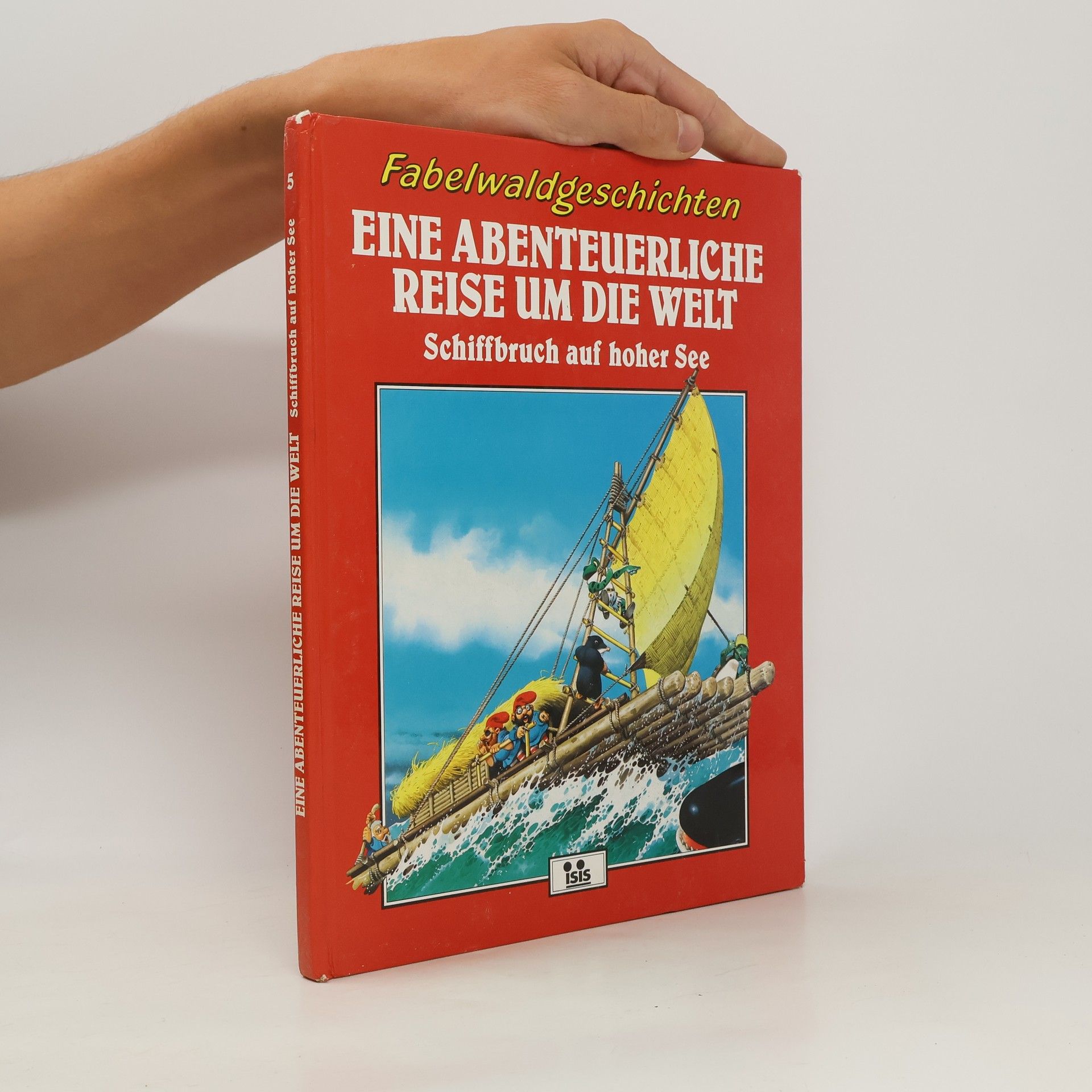 Tony Wolf Eine abenteuerliche Reise um die Welt