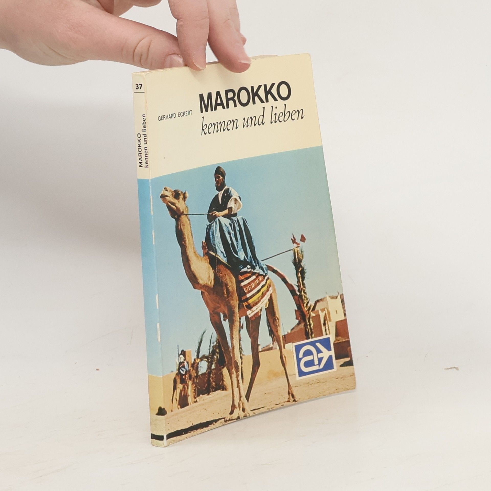 Gerhard Eckert Marokko kennen und lieben
