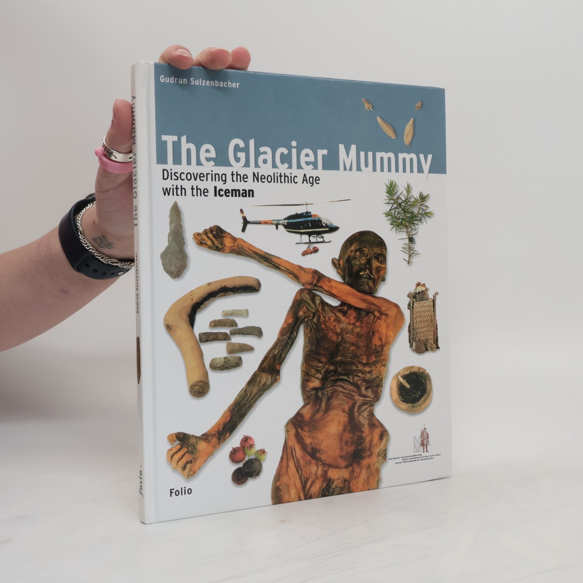 Gudrun Sulzenbacher The Glacier Mummy
