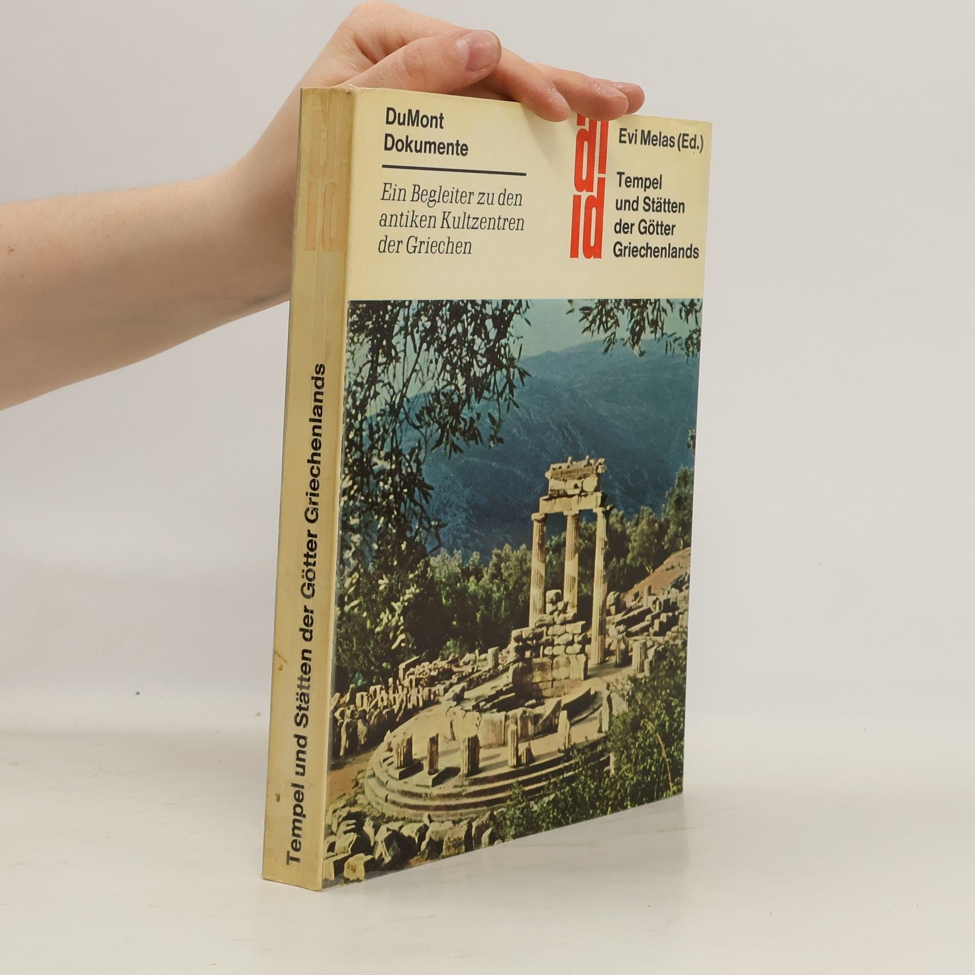 Evi Melas Tempel und Stätten der Götter Griechenlands